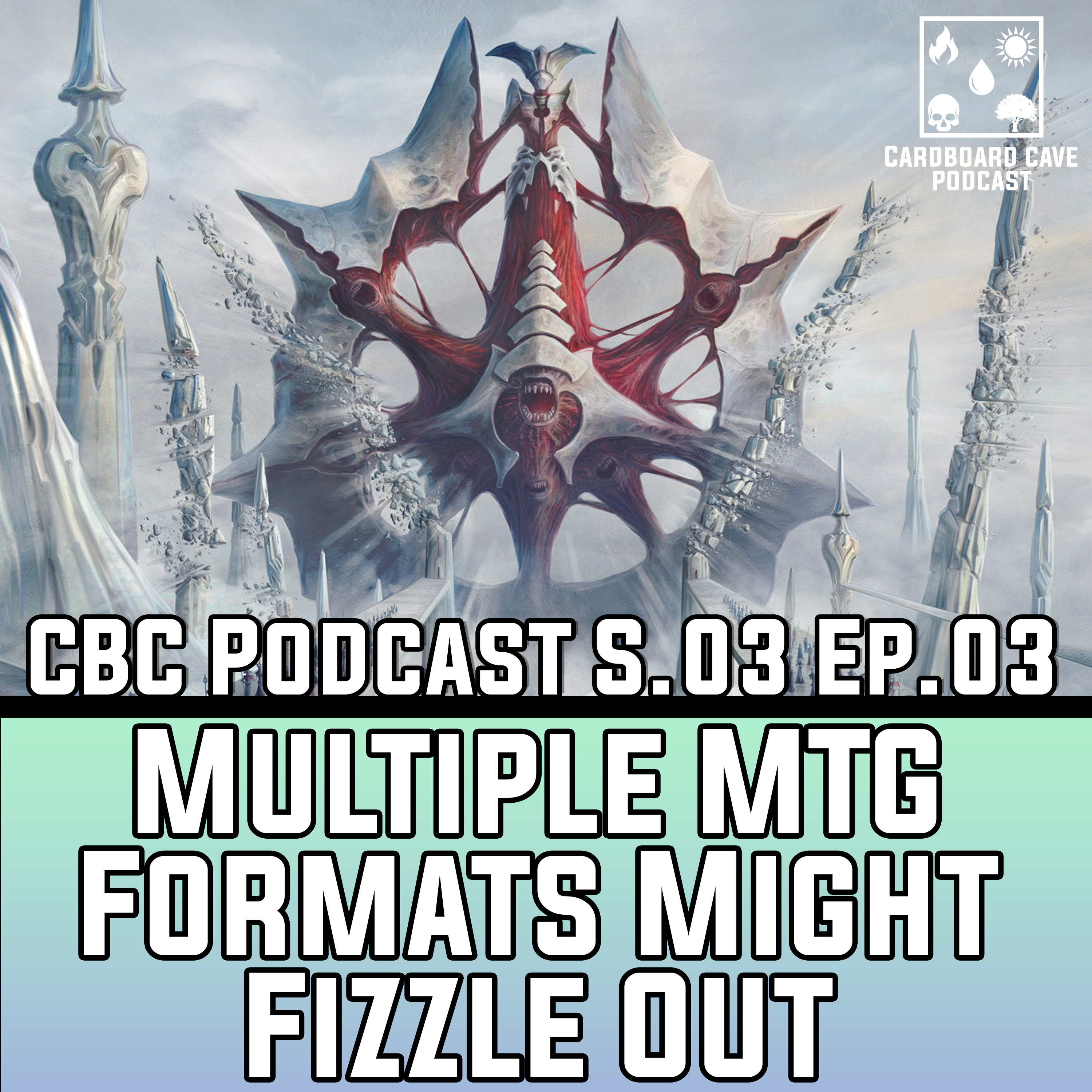 MTG Formats Will Fizzle Out? I S03 I EP03 episode artwork