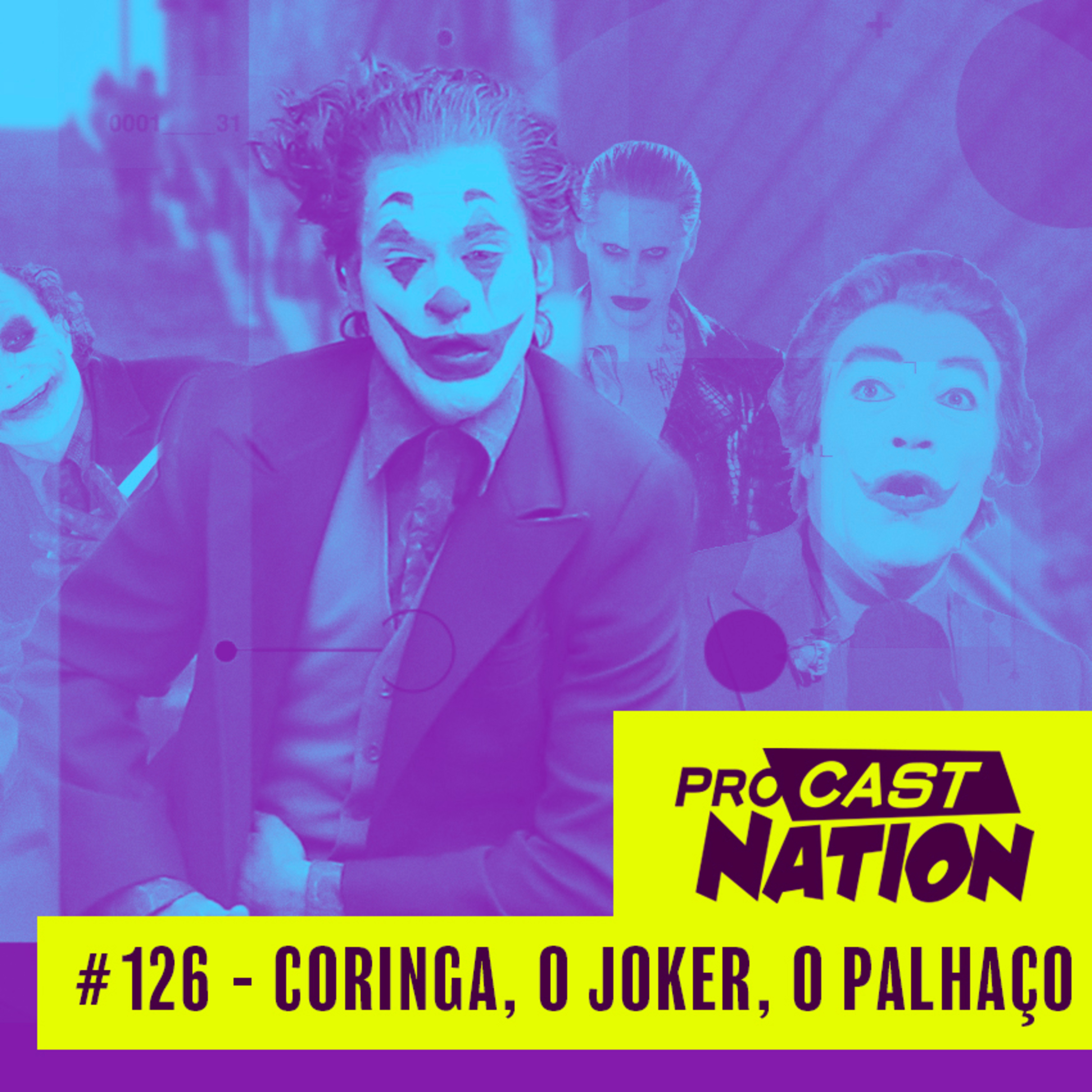 #126 - Coringa, o Joker, o Palhaço