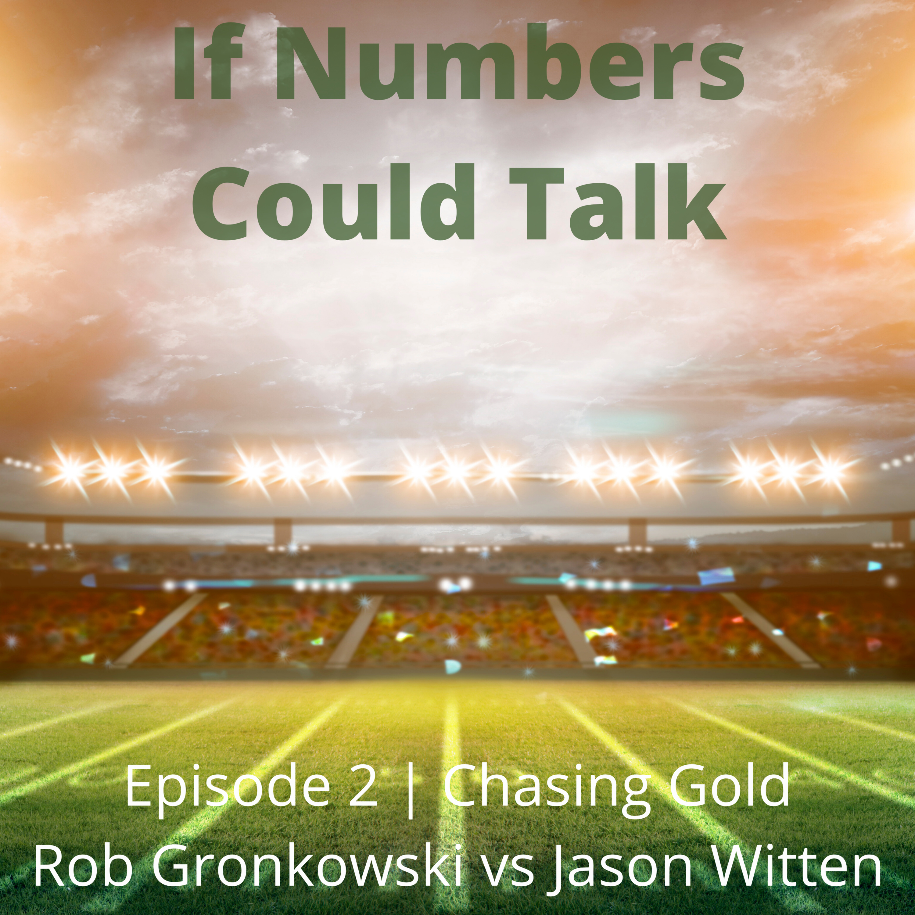If Numbers Could Talk