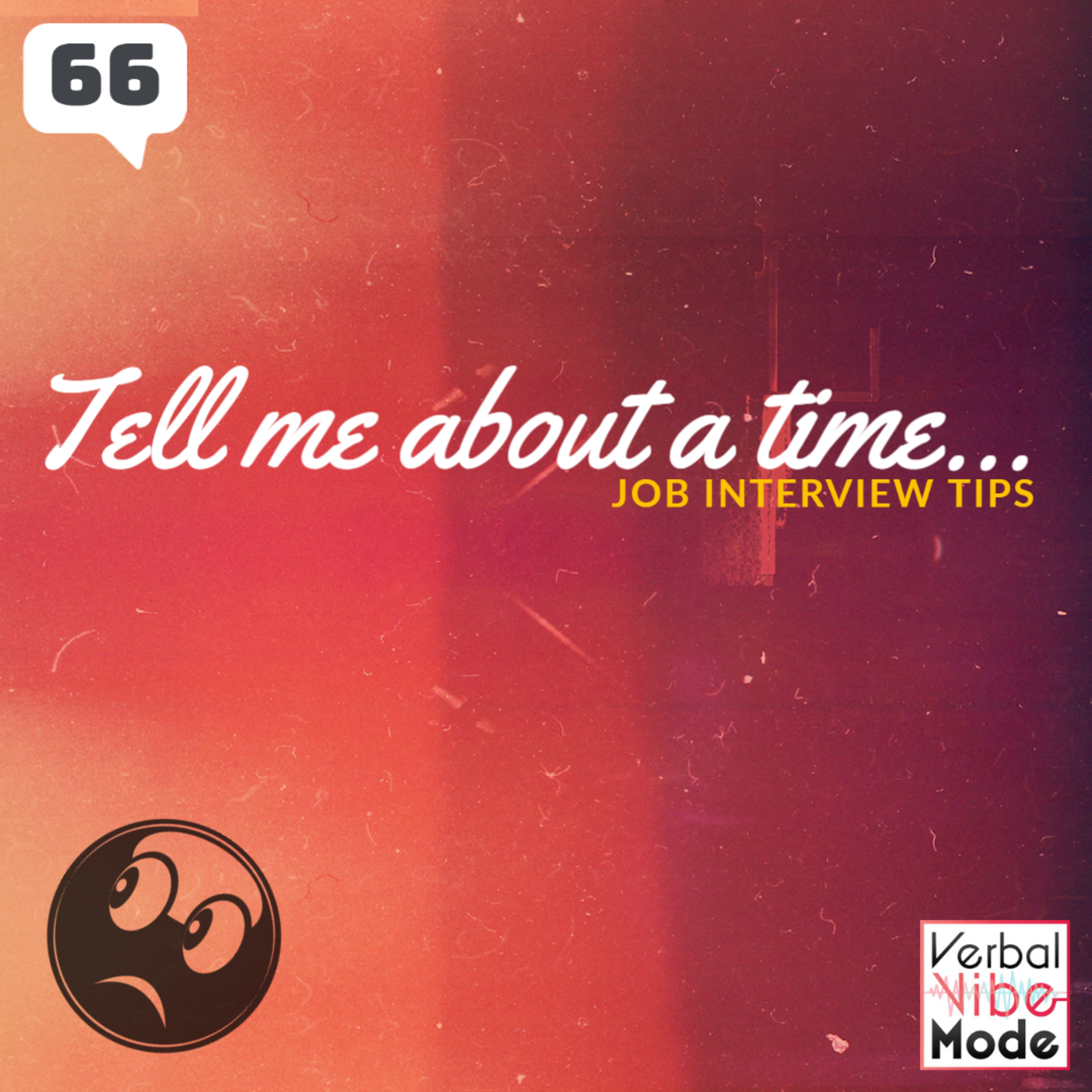 Tell Me About a Time... Job Interview Tips | 66