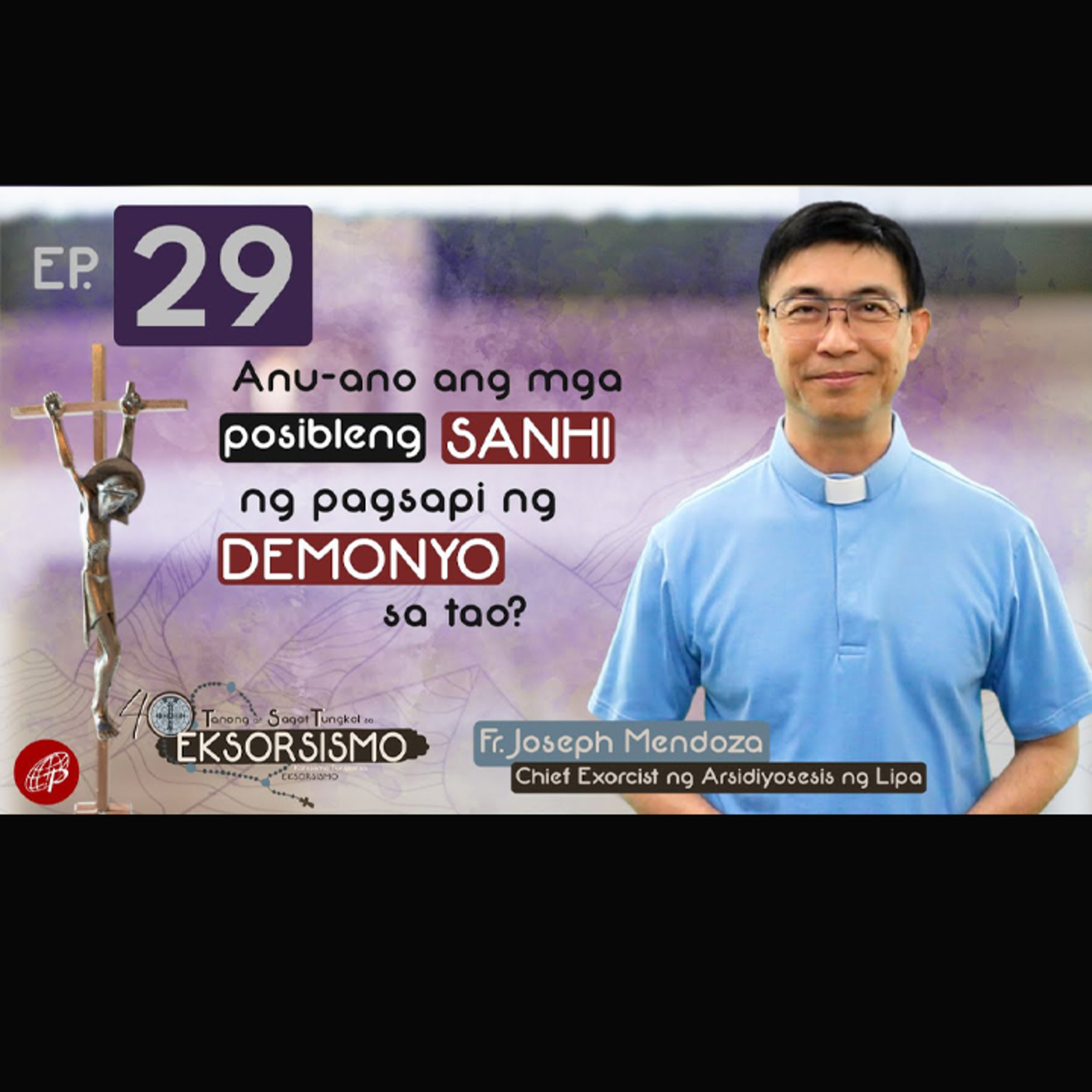 Anu-ano Ang Mga Posibleng Sanhi ng Pagsapi ng Demonyo sa Tao?  episode artwork