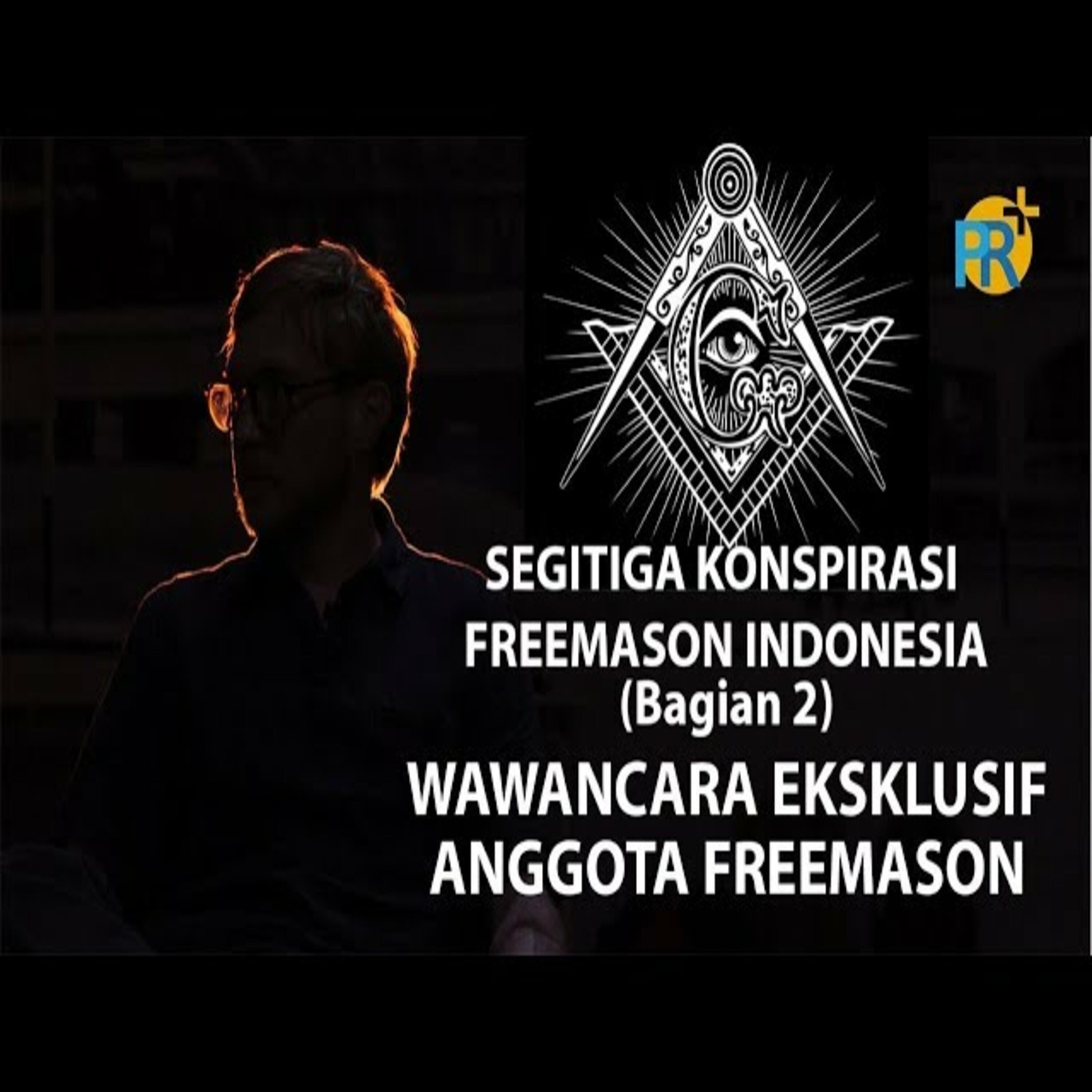 Eksklusif, Wawancara Anggota Tertinggi Freemason di Indonesia episode artwork