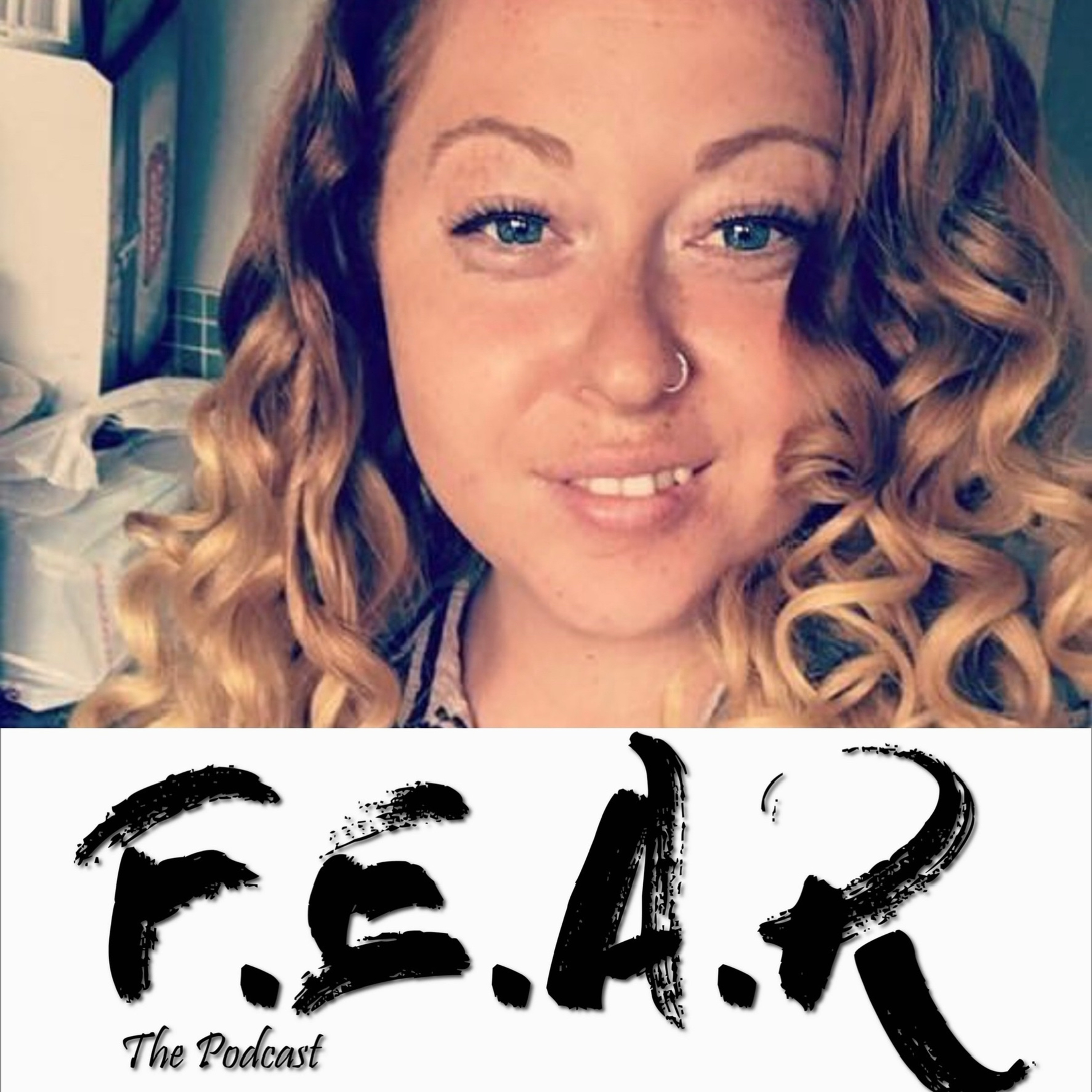 FEAR The Podcast