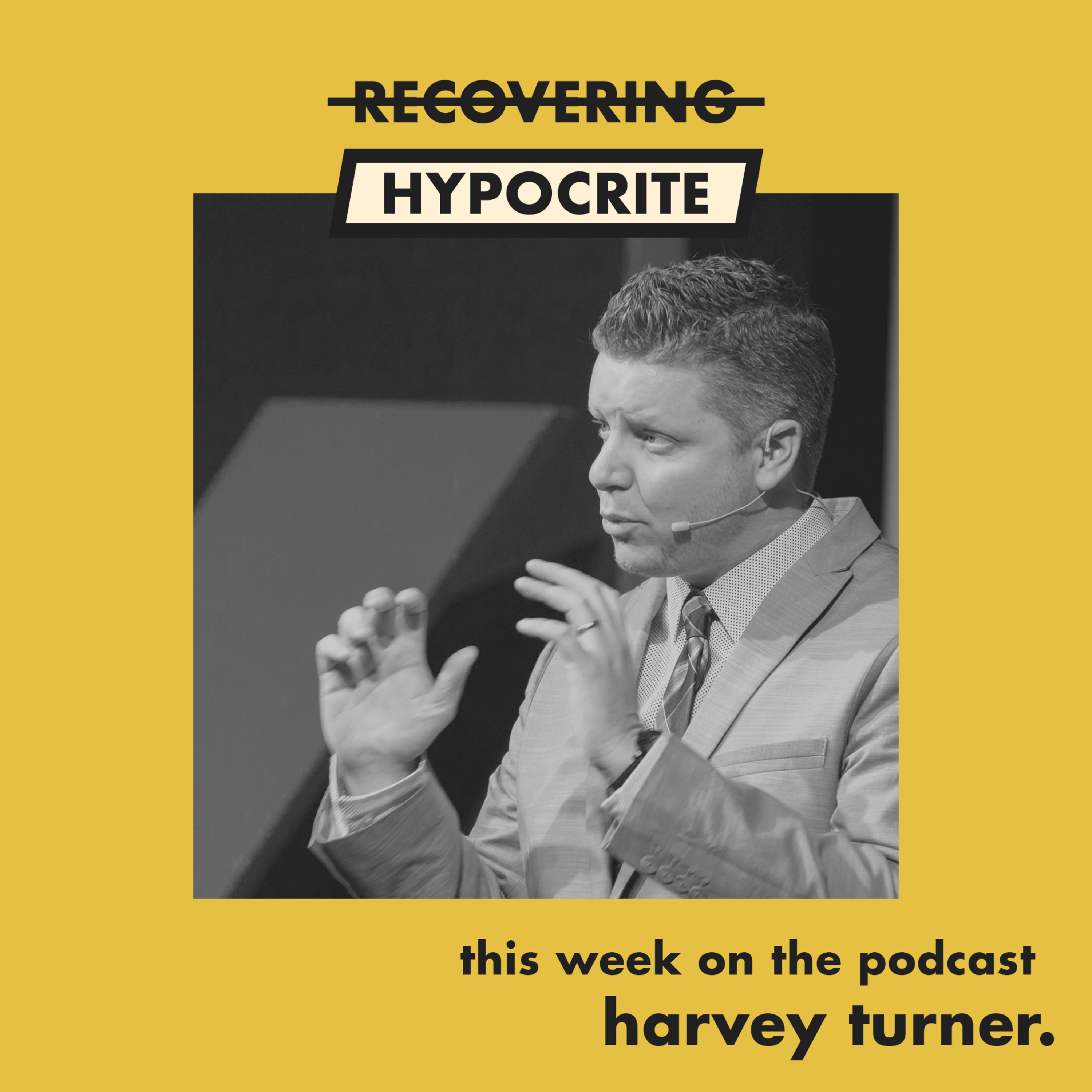 Recovering Hypocrite