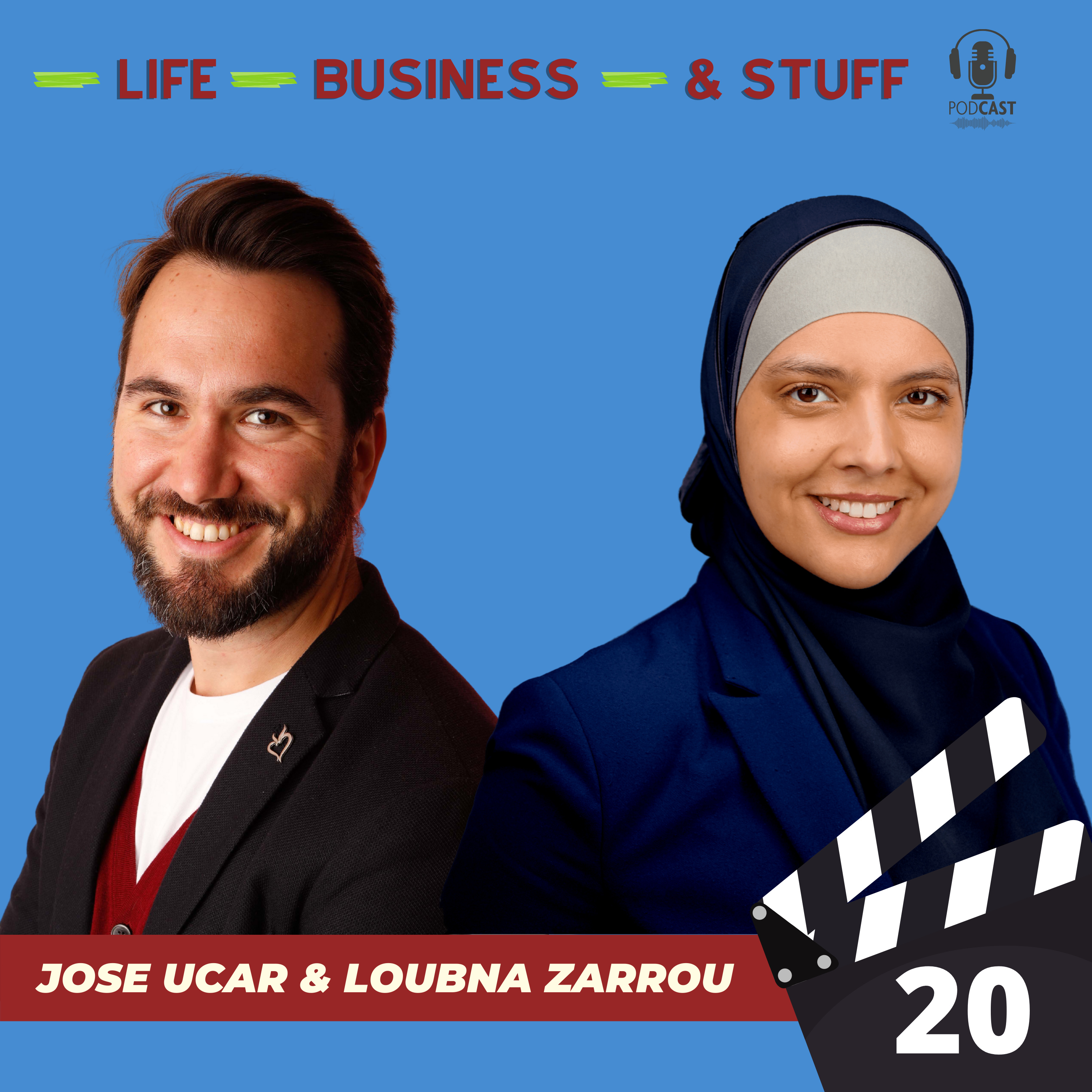 Life, Business & Stuff Podcast with Jose Ucar