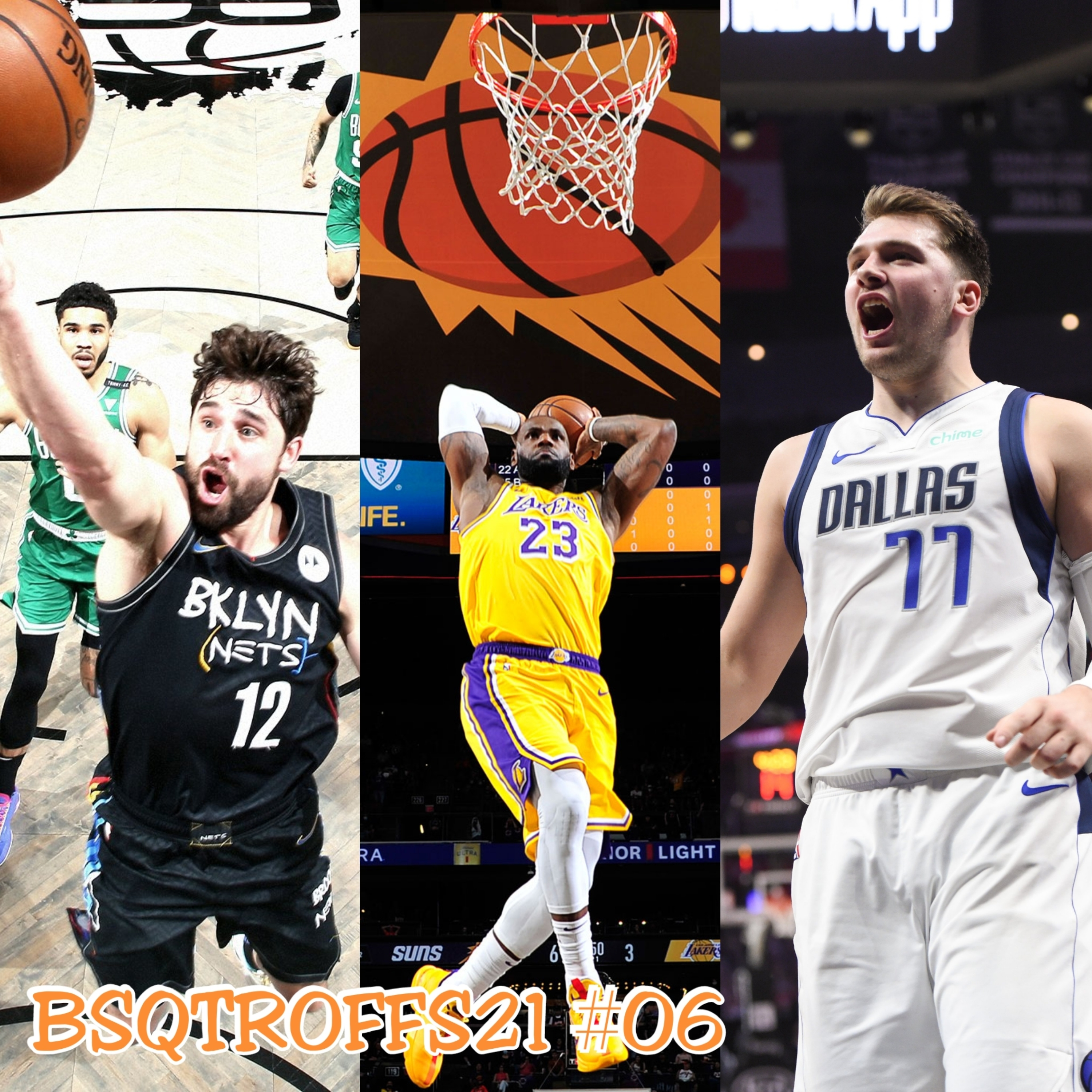 BSQTROFFS21 #06 - Nets domina, Lakers empata e Mavs faz 2 a 0 fora de casa episode artwork