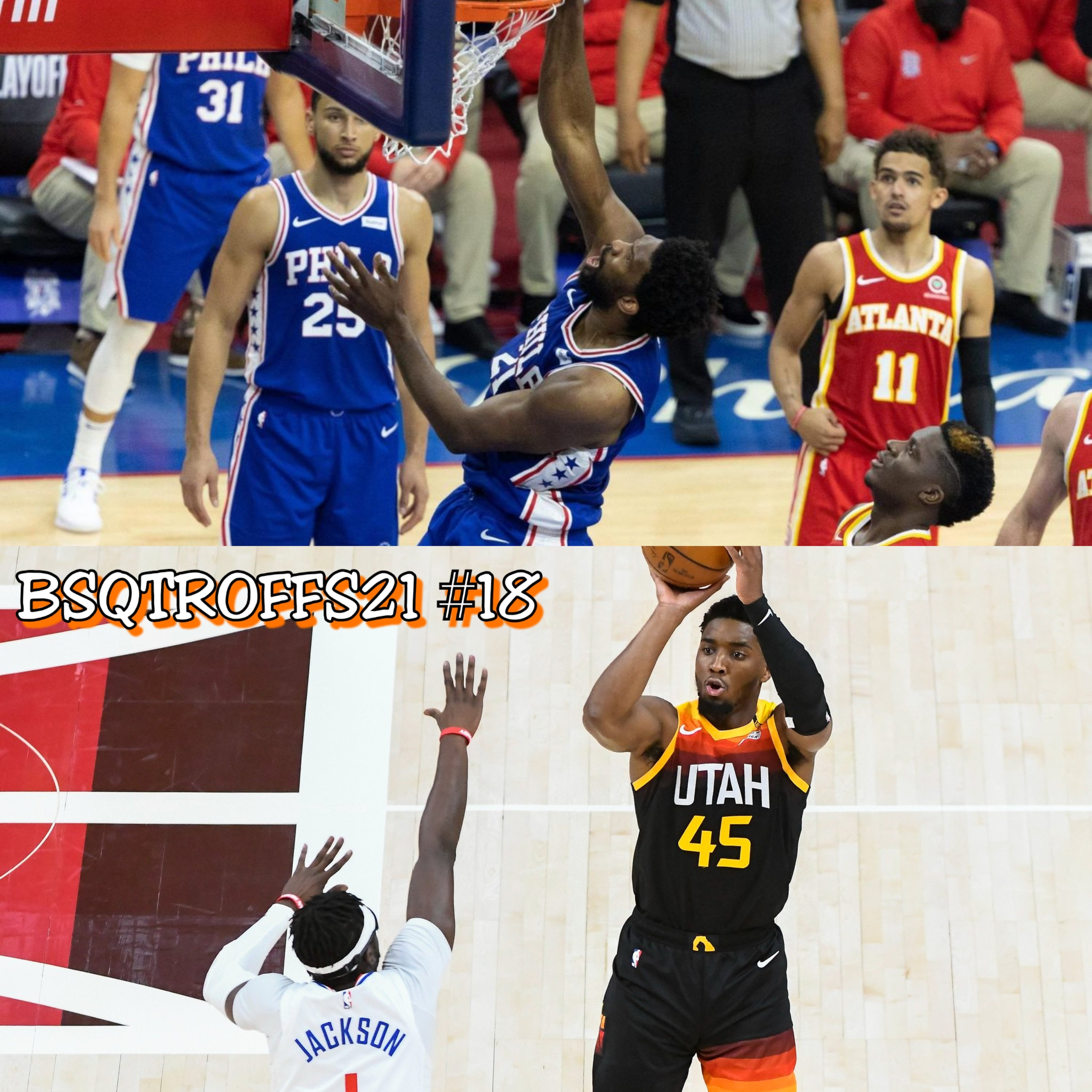 BSQTROFFS21 #18 - Show de Mitchell e toco de Gobert garantem o 1 a 0 para o Jazz e 76ers empata com o Hawks em 1 a 1 episode artwork