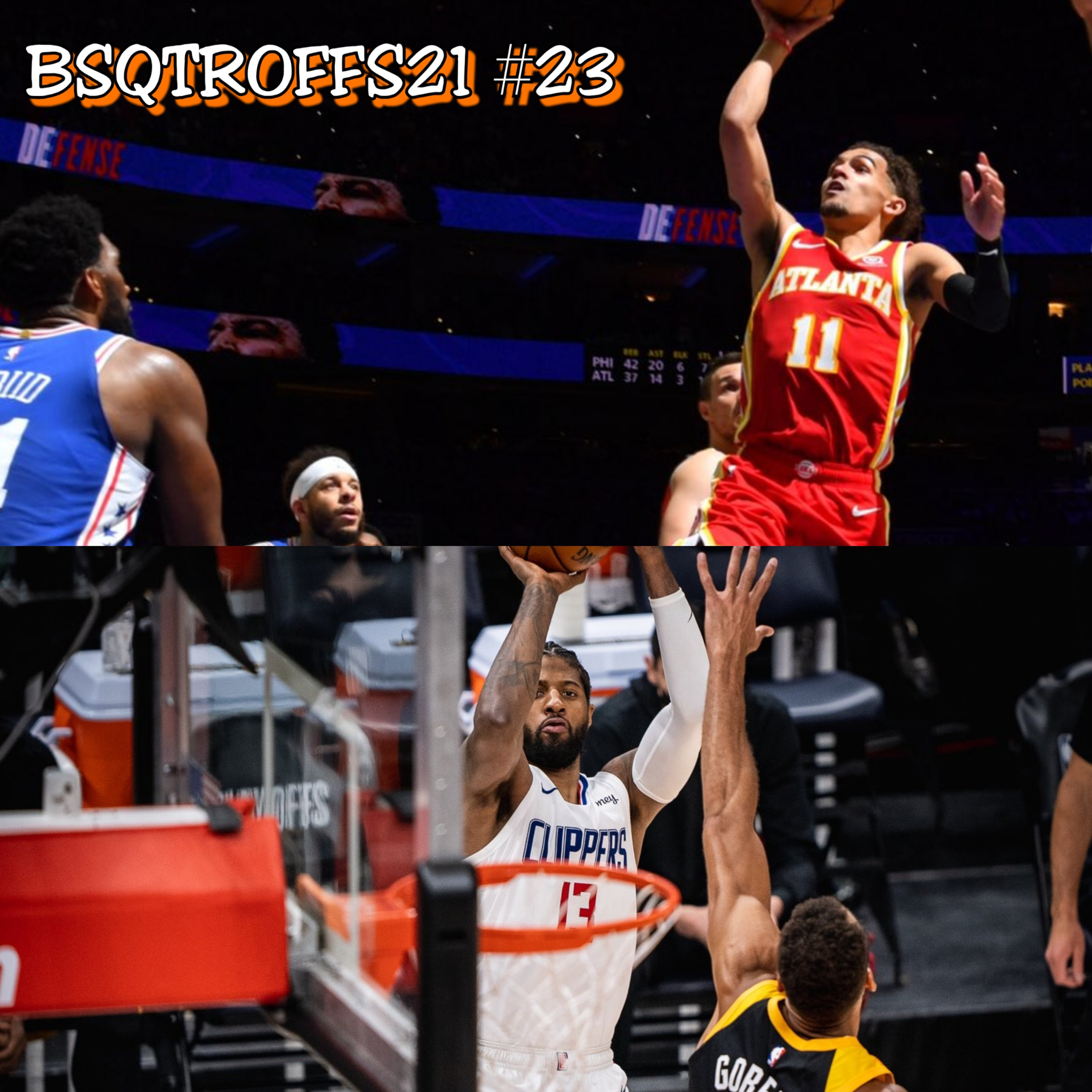 BSQTROFFS21 #23 - Virada histórica do Hawks e show de Paul George colocam 76ers e Jazz na parede episode artwork
