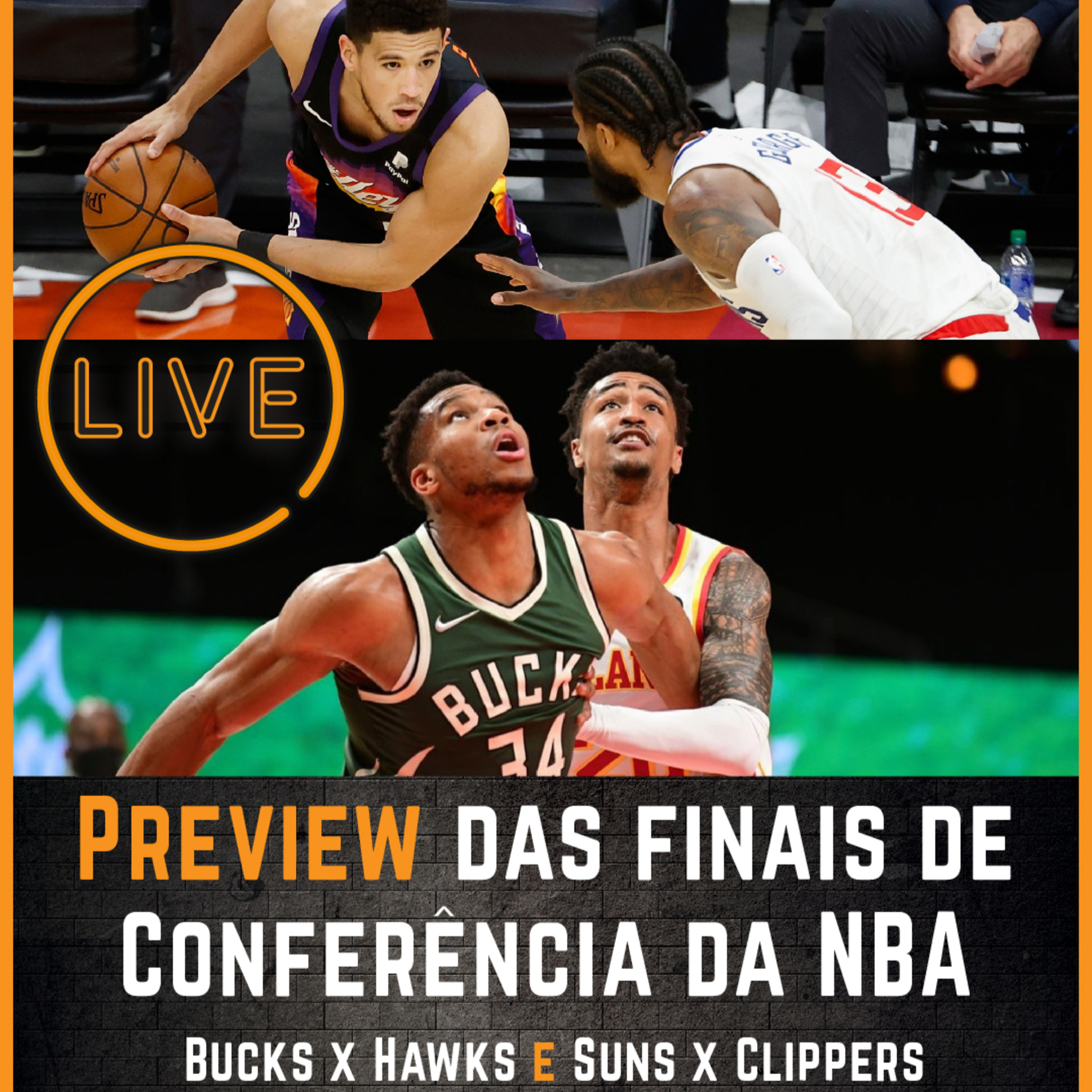BSQTRS #106 - Live! Preview Finais de Conferência! Suns x Clippers e Bucks x Hawks episode artwork