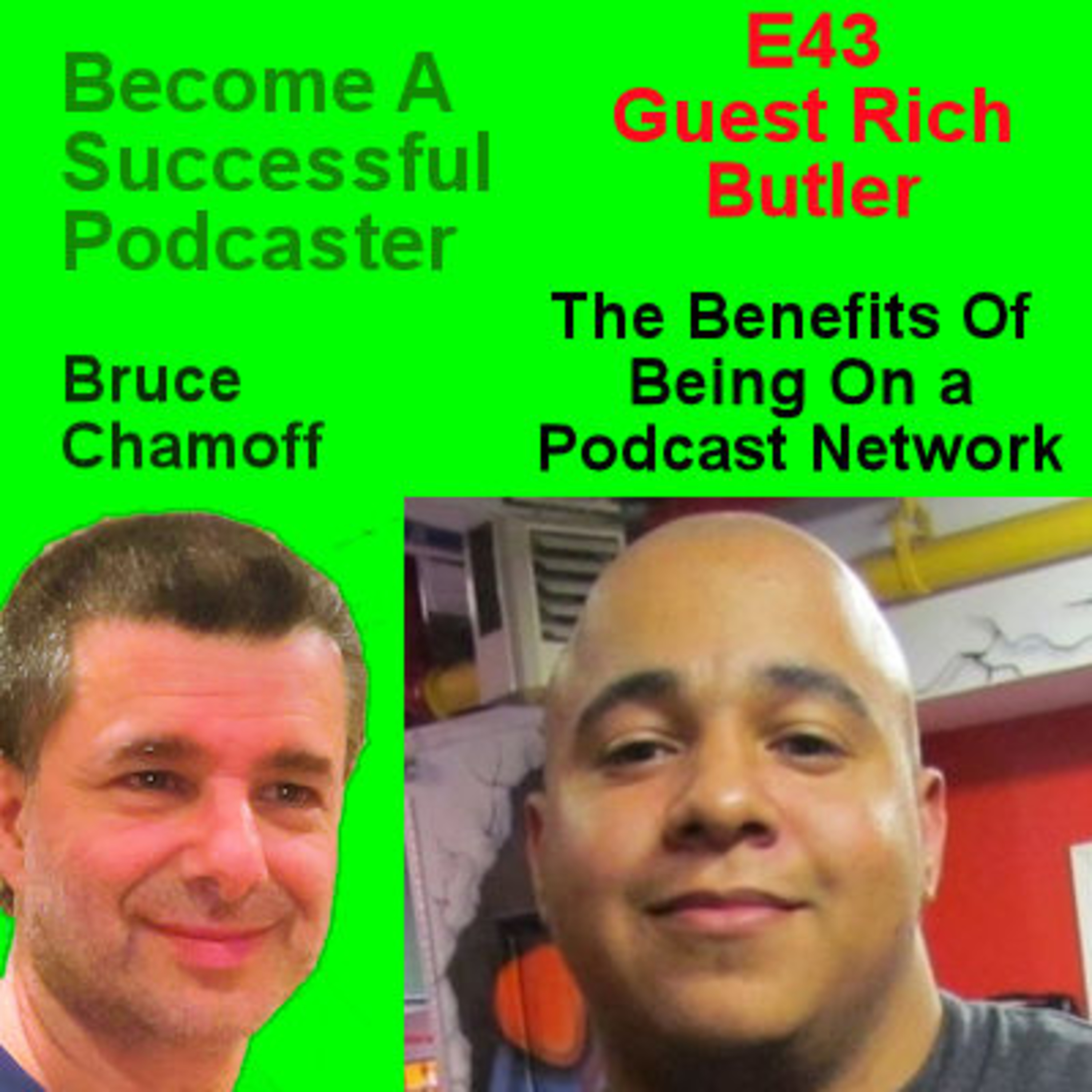 Become a Successful Podcaster With Bruce Chamoff - Learn audience growth, monetization, success!