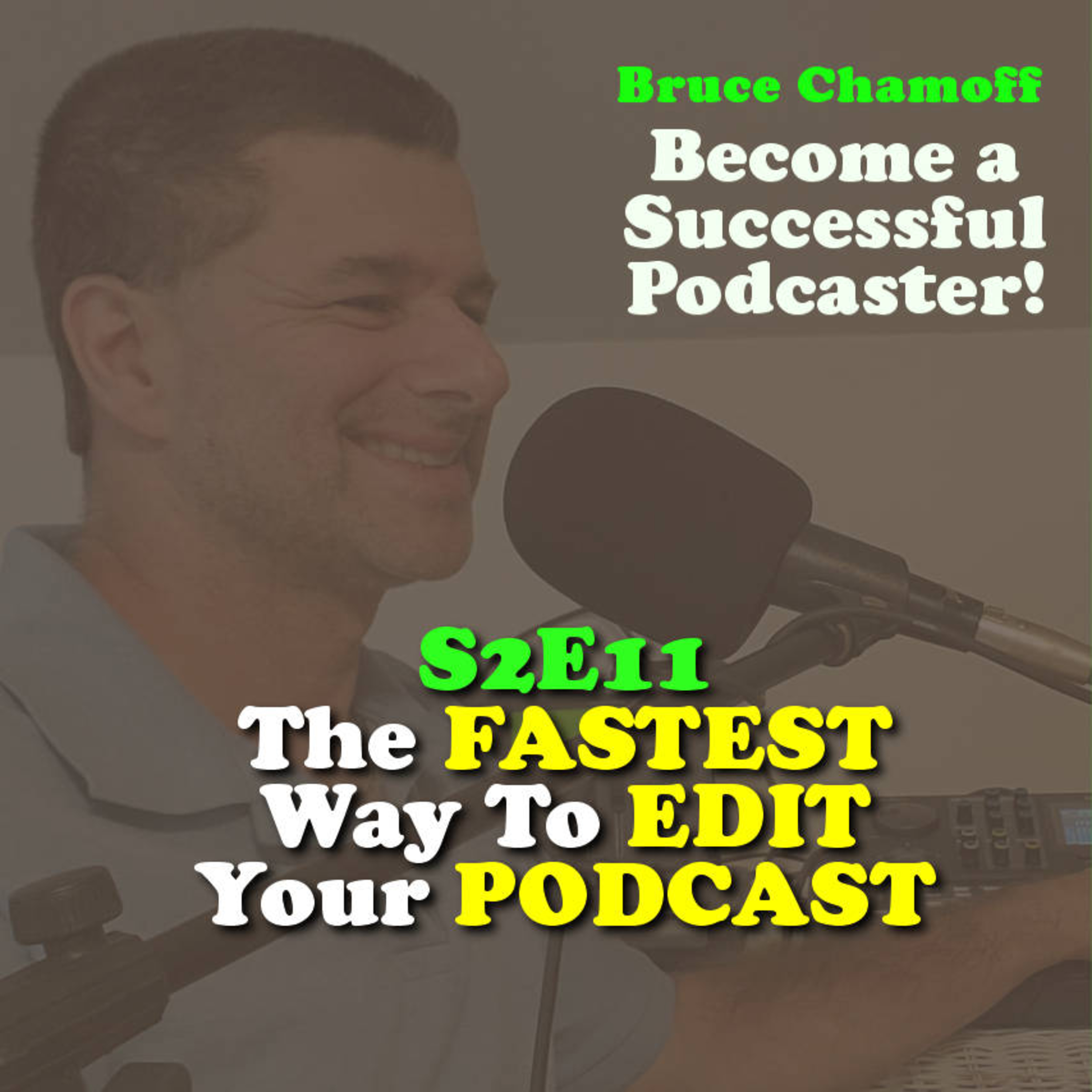 Become a Successful Podcaster With Bruce Chamoff - Learn audience growth, monetization, success!