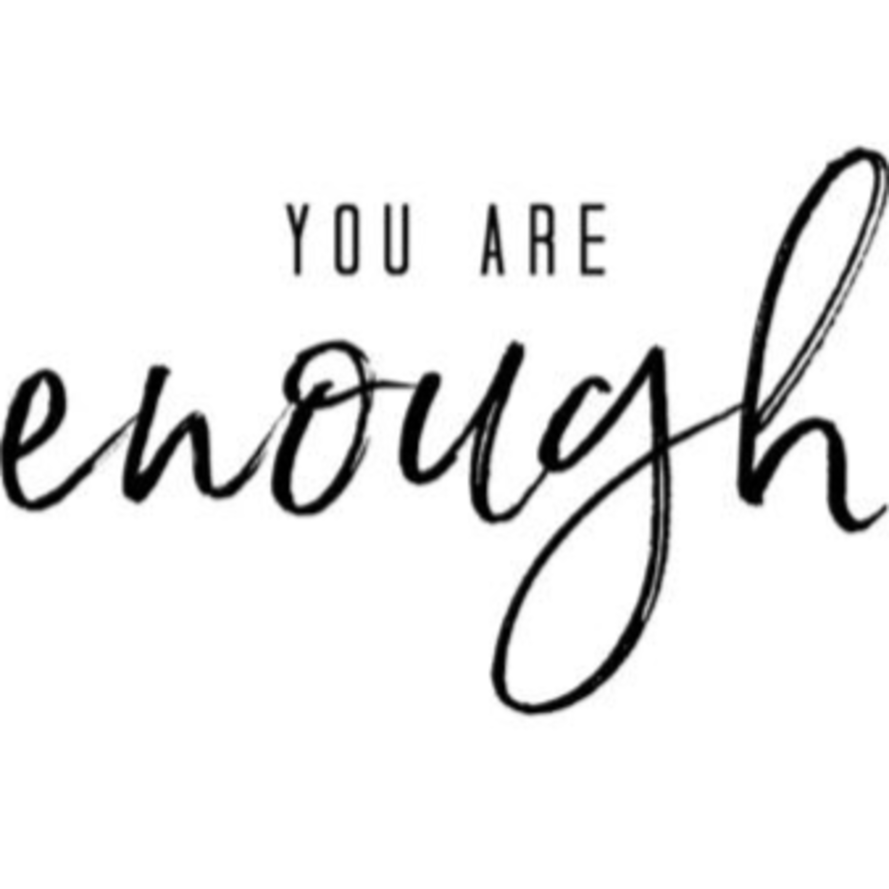 YOU ARE ENOUGH episode artwork