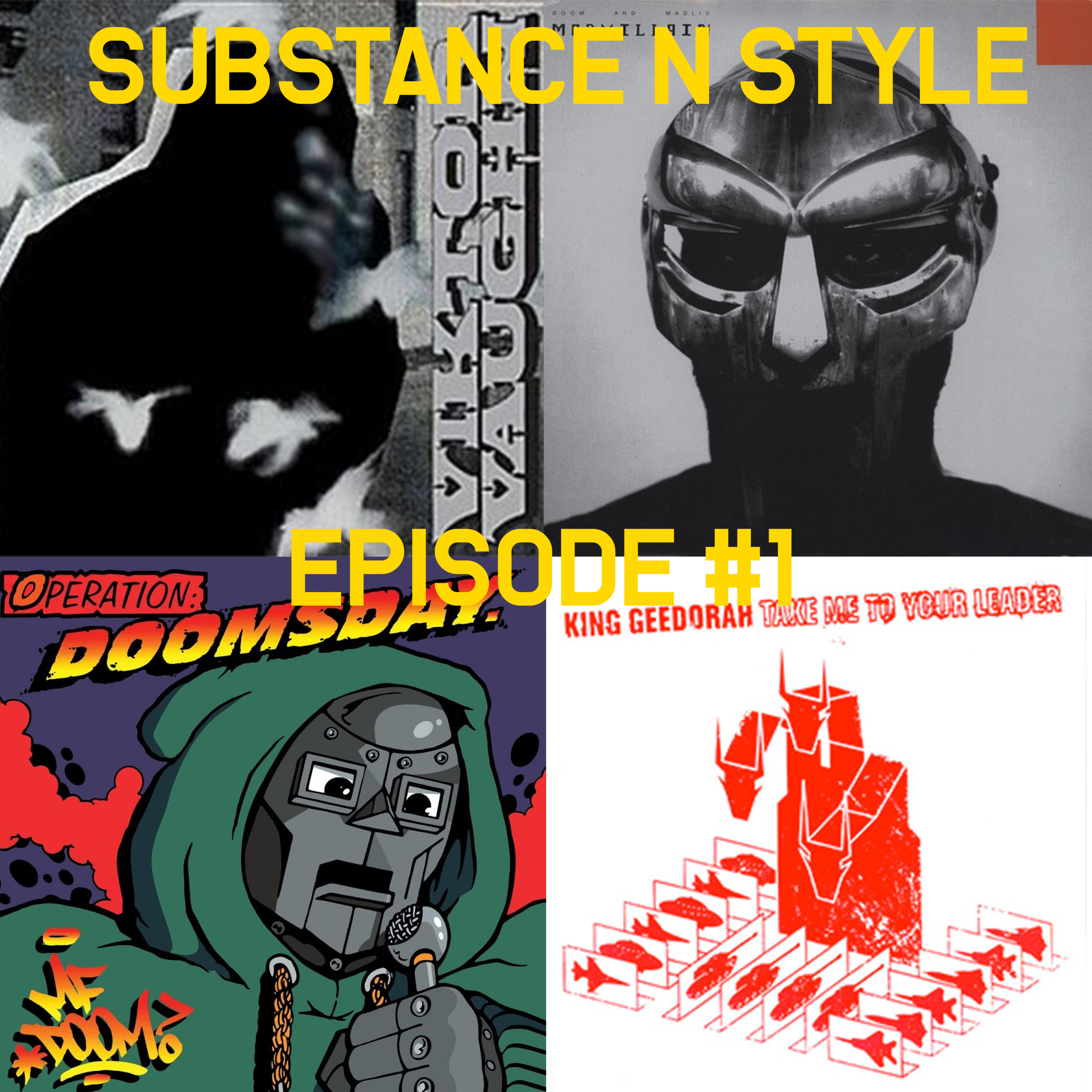 Substance N Style - Episode #1 - MF DOOM Overview and Project Rankings episode artwork