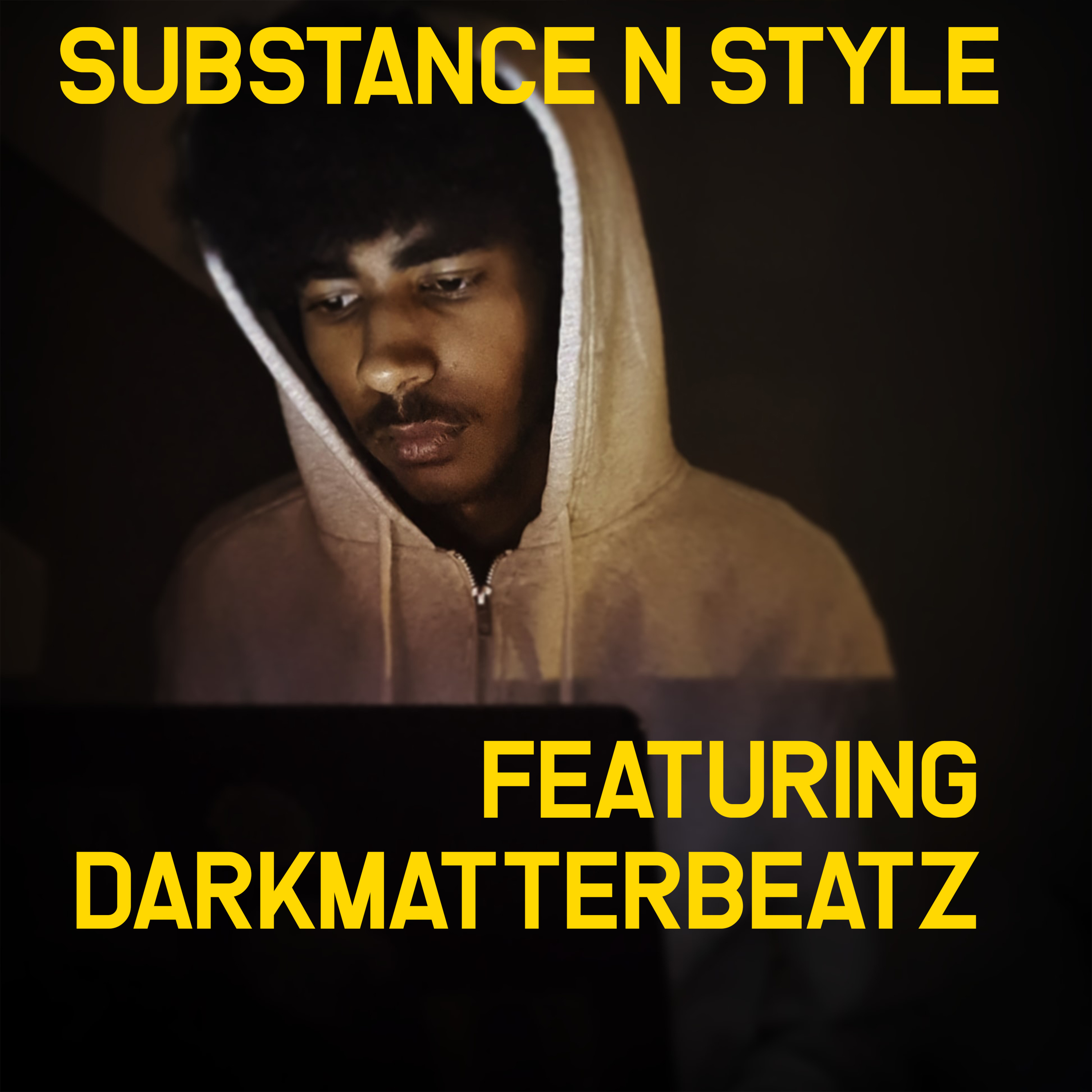 Substance N Style - Pilot #2 - Featuring Darkmatterbeatz