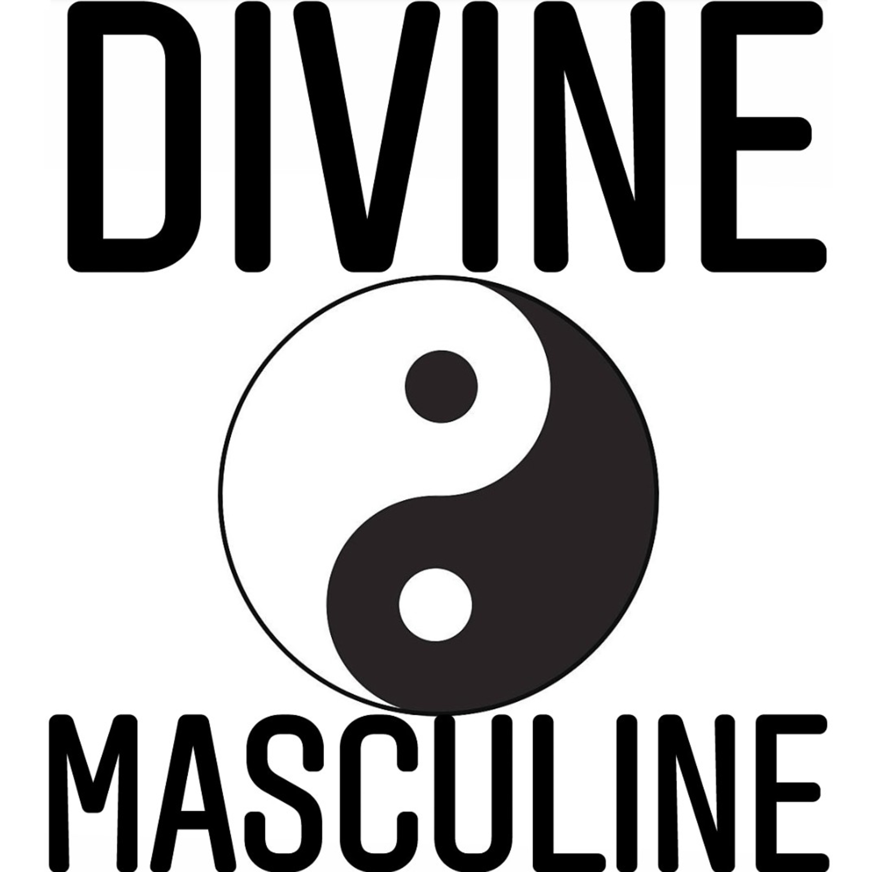 EP 8: Divine Masculine Affirmation / Meditation