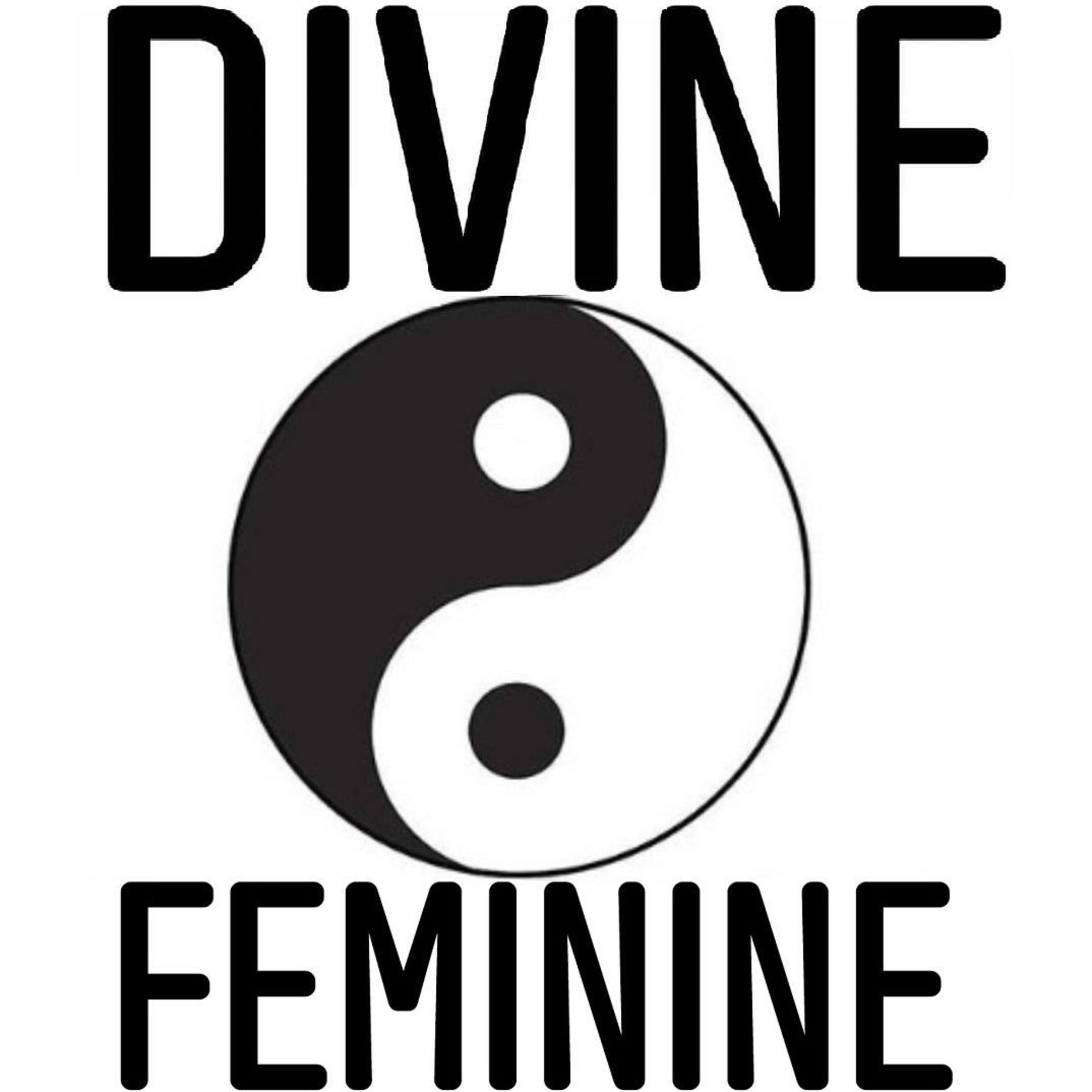 EP 10 Divine Feminine
