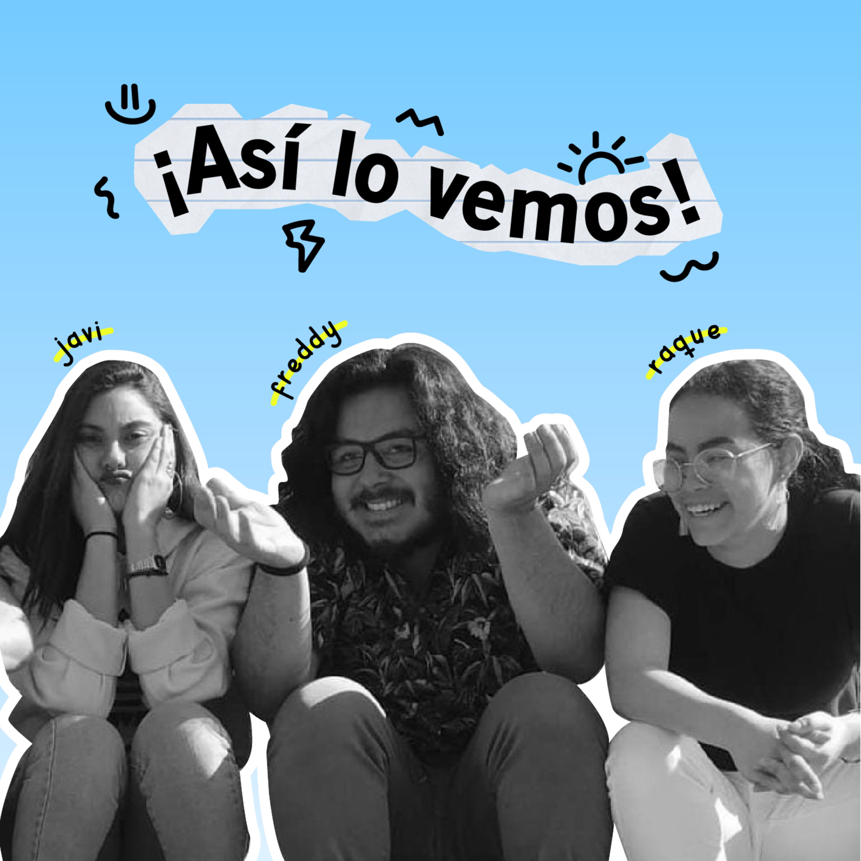 Piloto - ¡Así lo vemos! episode artwork