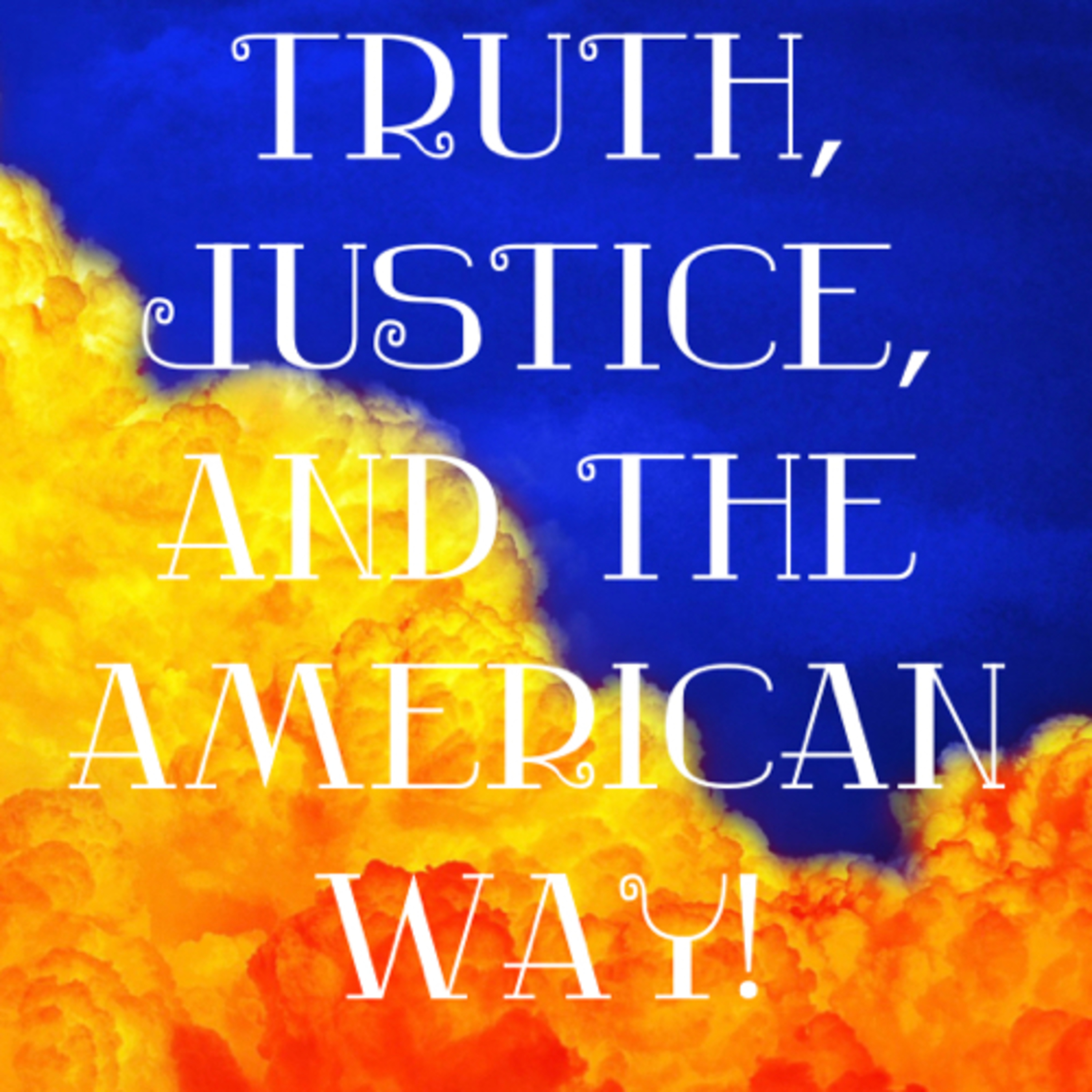 Truth, Justice, and the American Way episode artwork