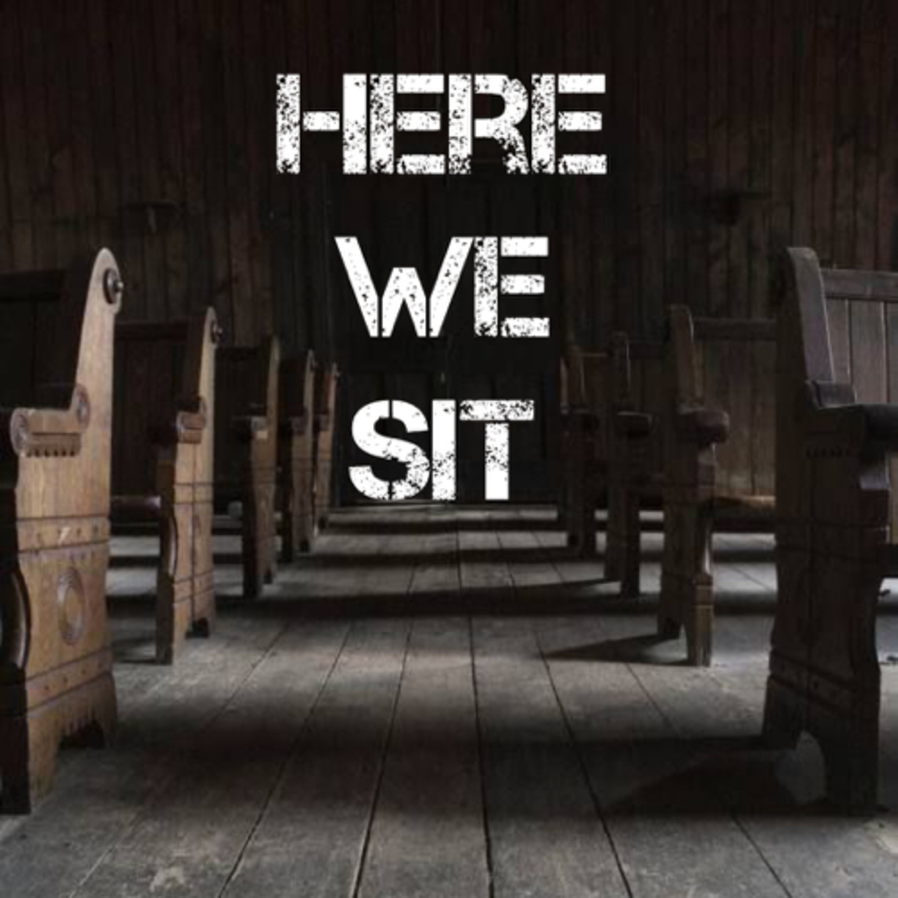 Here We Sit episode artwork