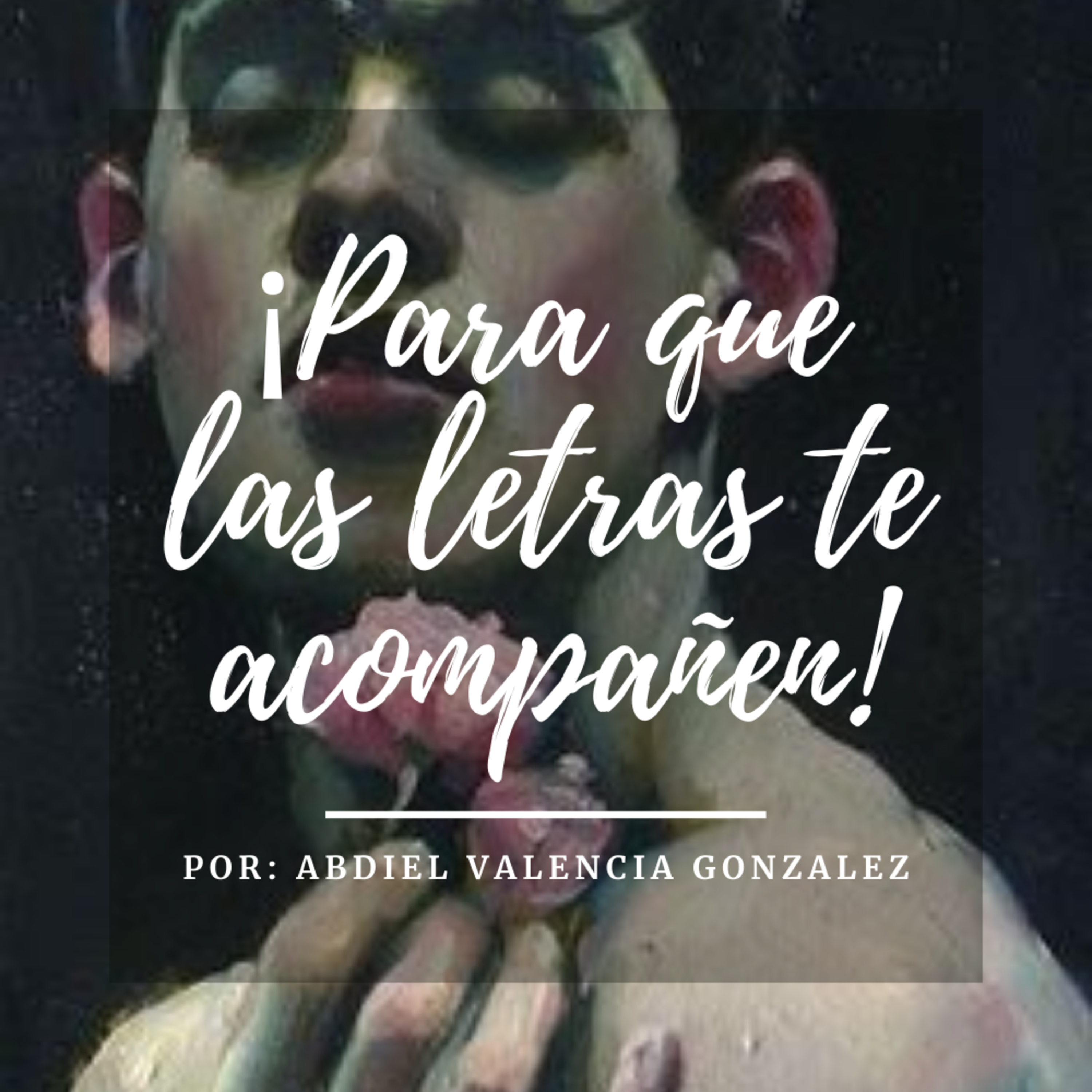 Para que las letras te Acompañen.