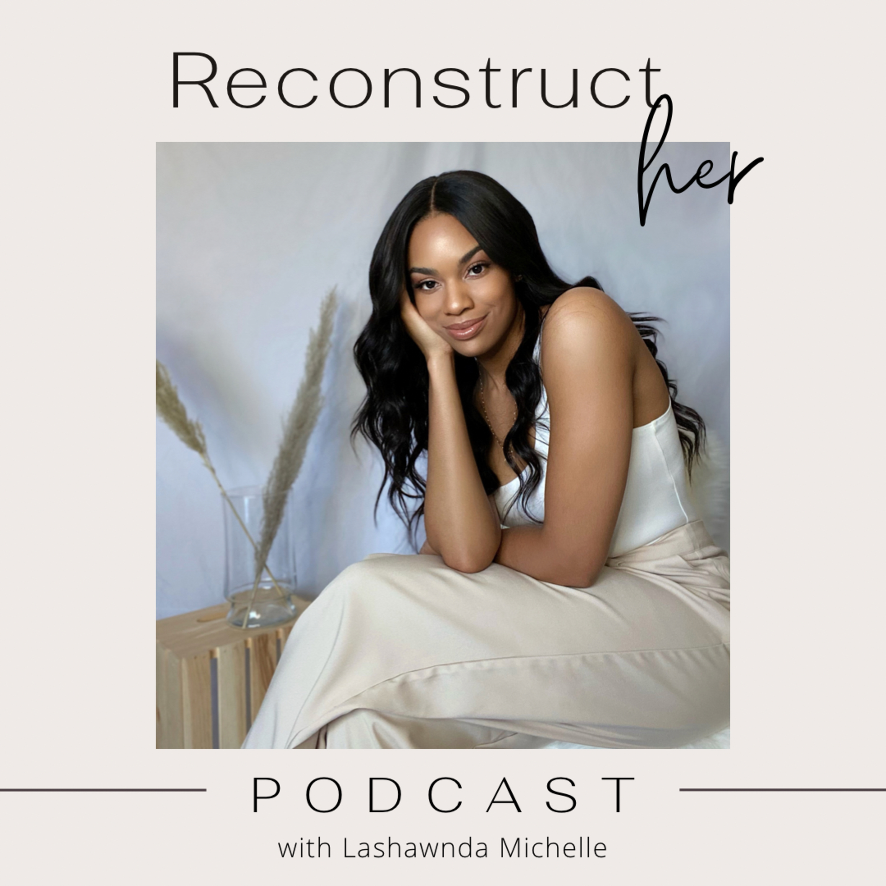 Welcome to ReconstructHER!  episode artwork