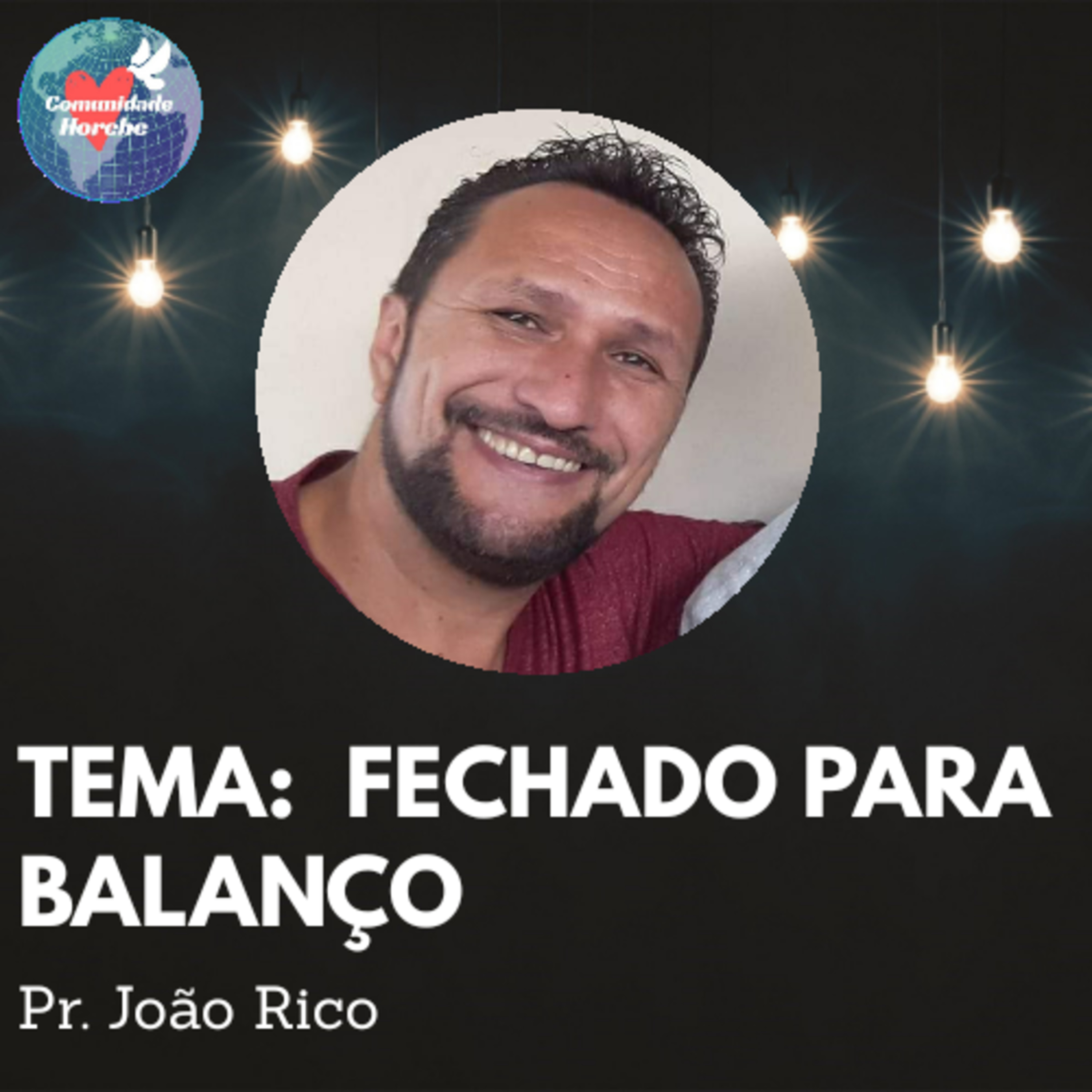 Tema: Fechado para balanço ( 1º Culto do Ano ) episode artwork