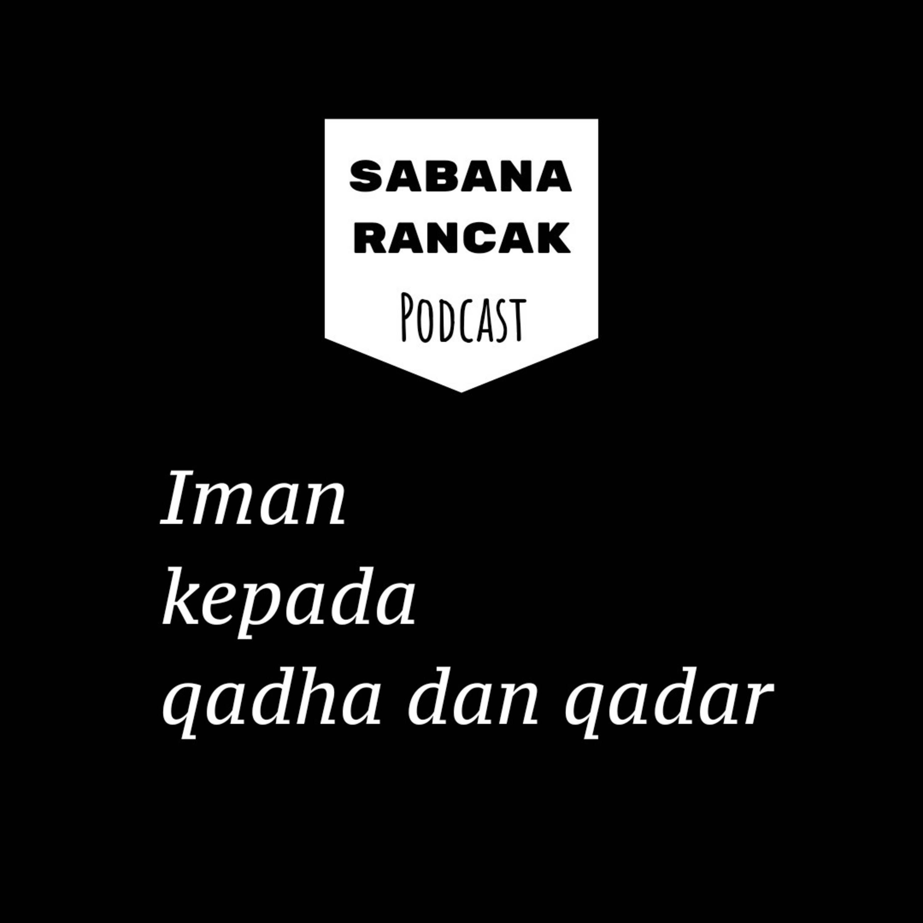 Iman kepada qadha dan qadar episode artwork