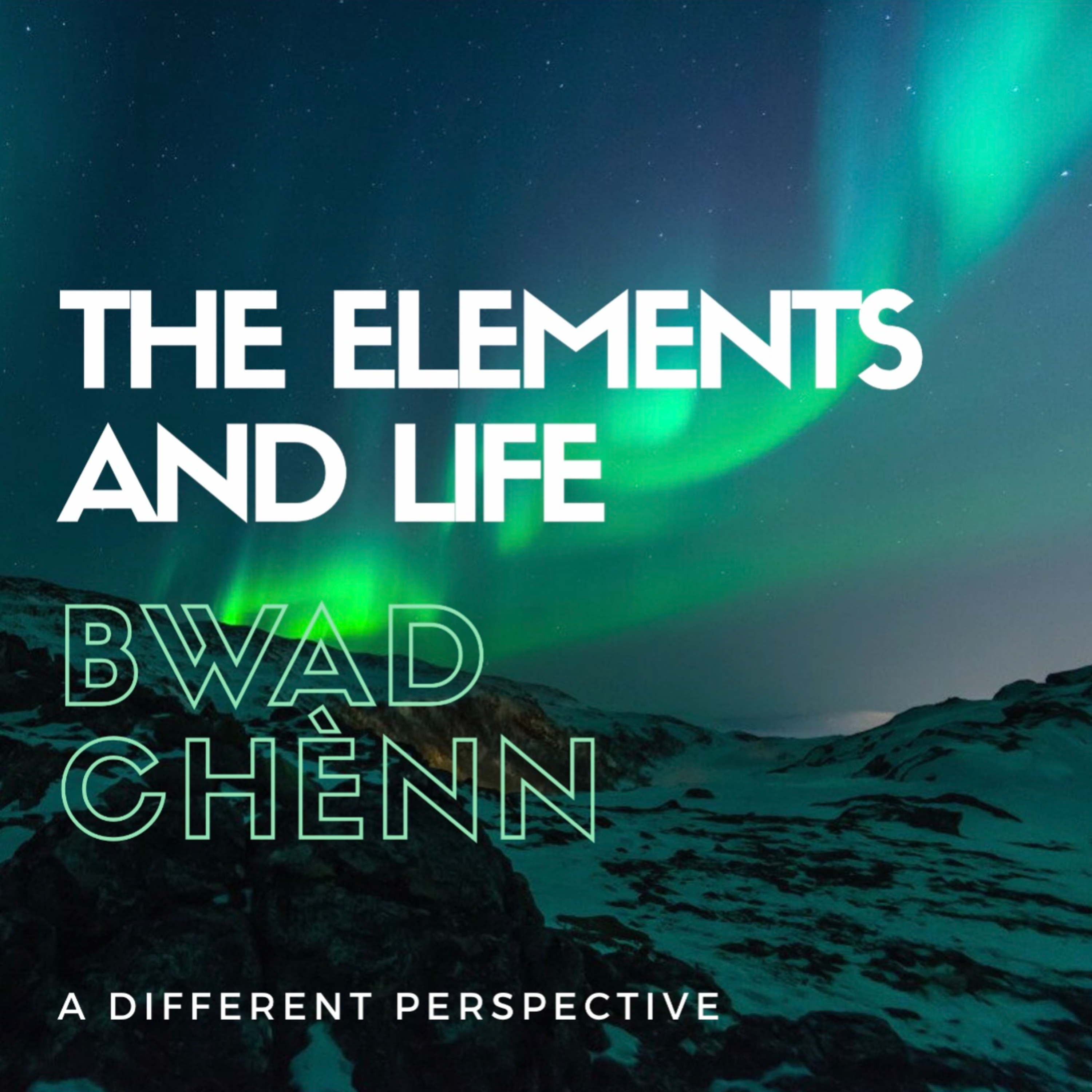 The Elements and Life:1 episode artwork