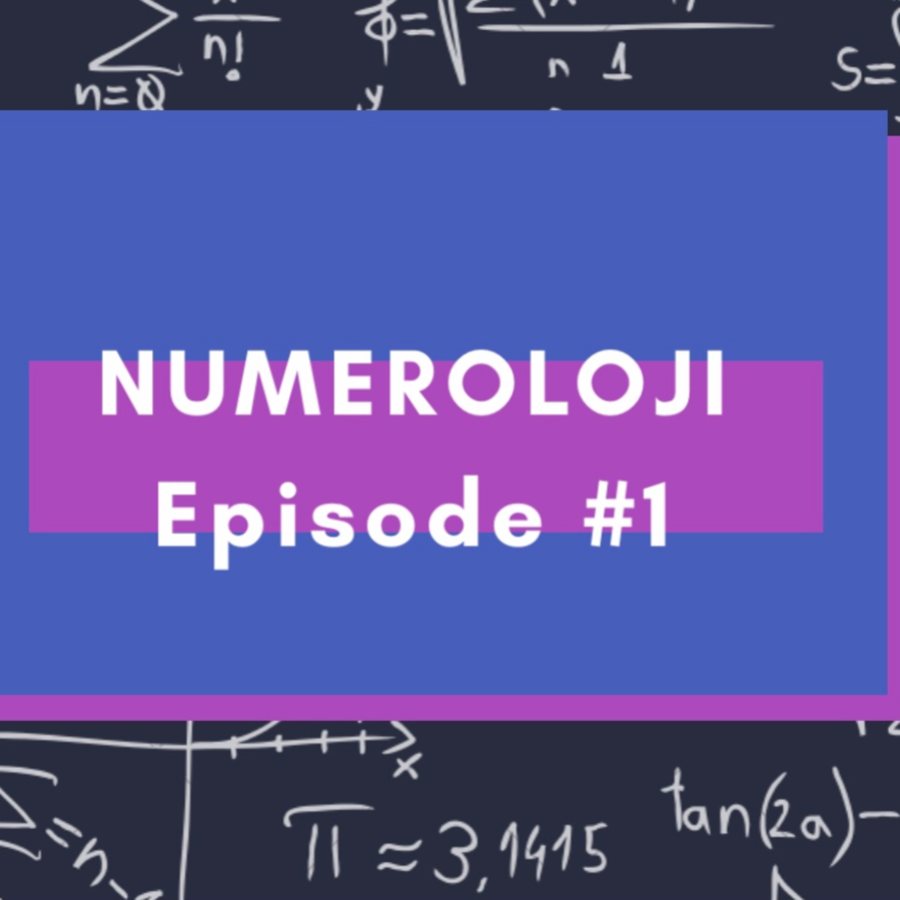 Numeroloji #1 episode artwork