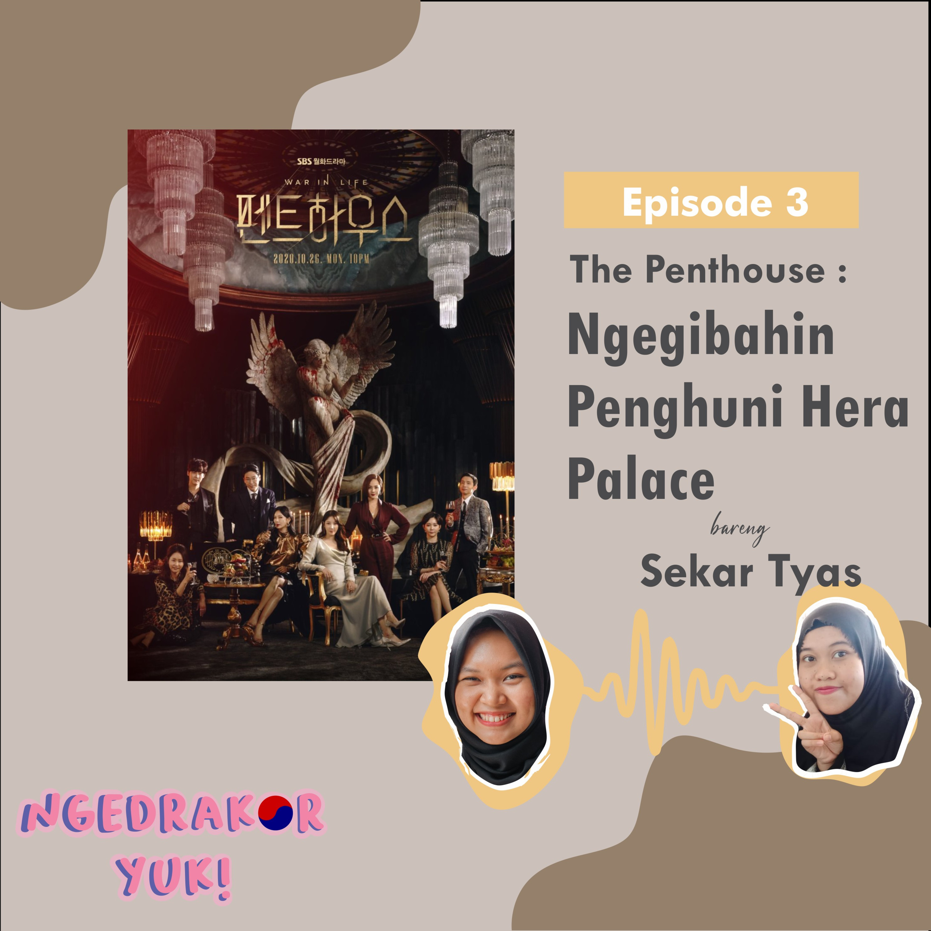 Eps 3 - The Penthouse : Ngegibahin Penghuni Hera Palace episode artwork
