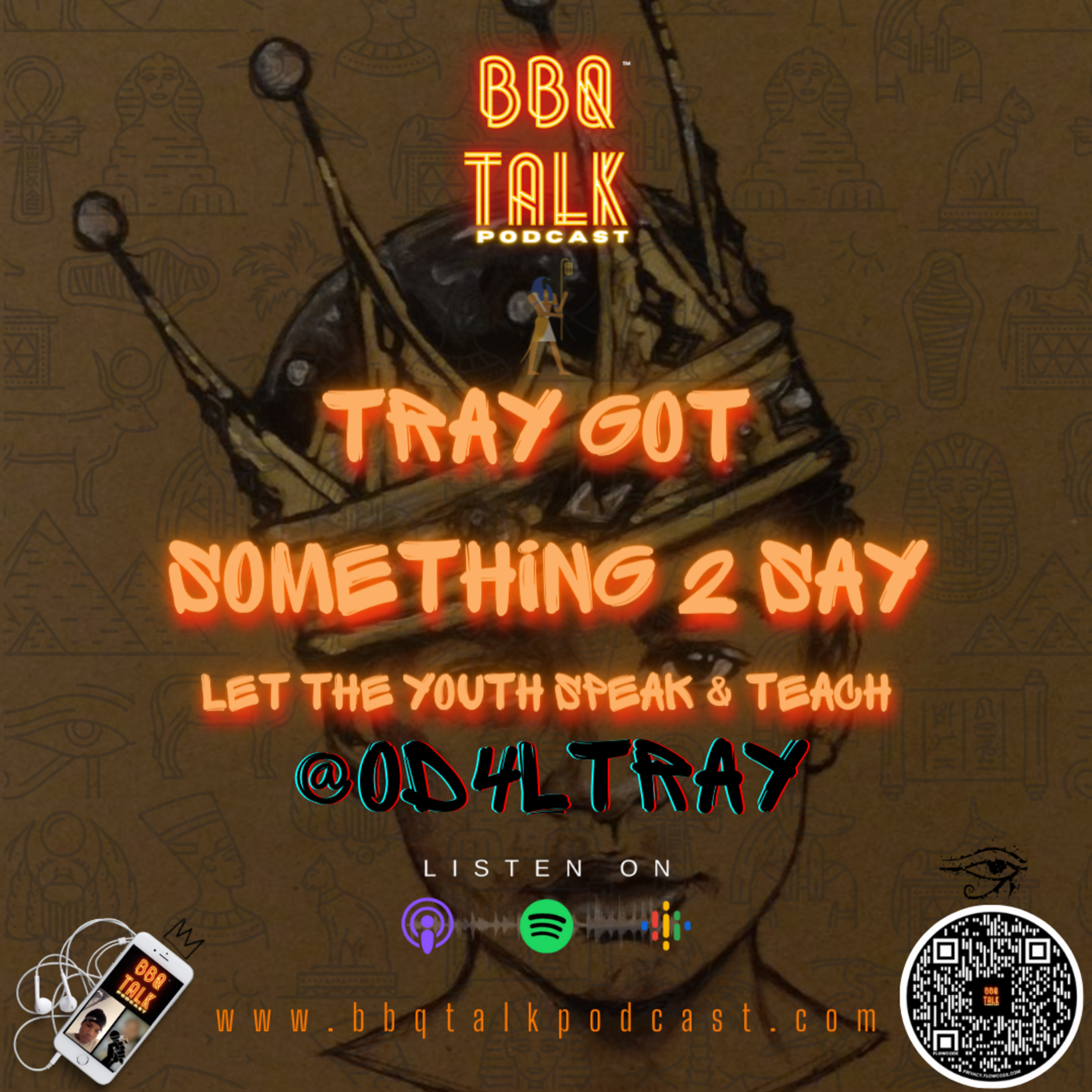 TRAY GOT SOMETHING 2 SAY (LET THE YOUTH SPEAK & TEACH) pt.II