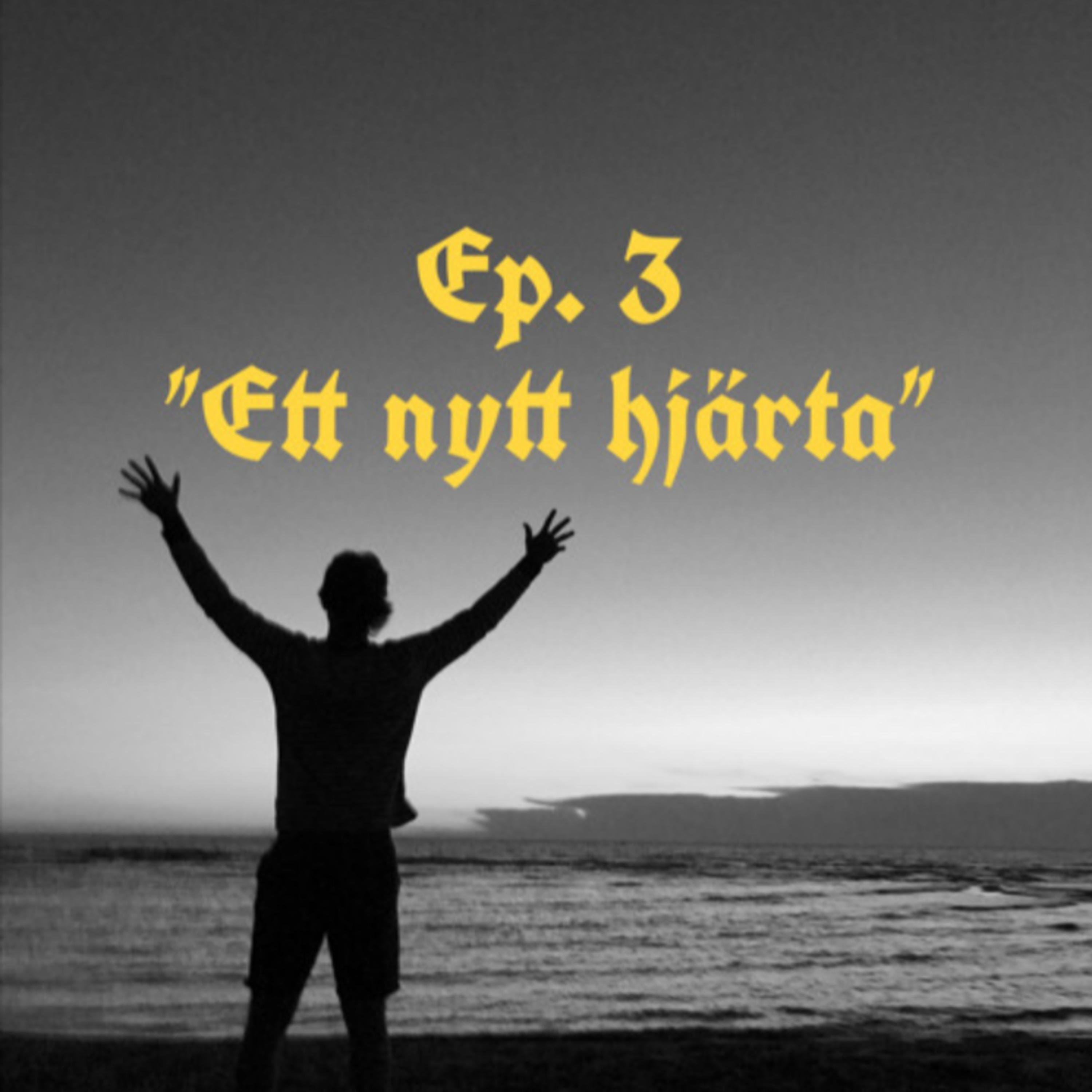 Ep. 3 "Ett nytt hjärta" episode artwork