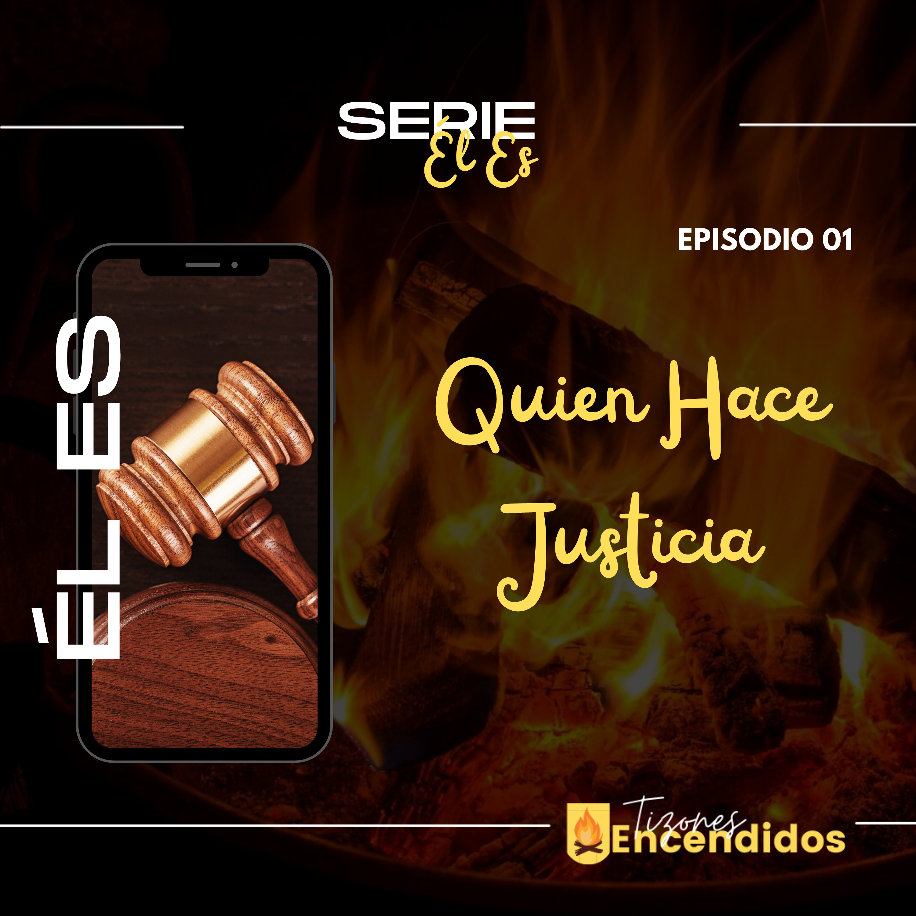 Él Es: Quien Hace Justicia