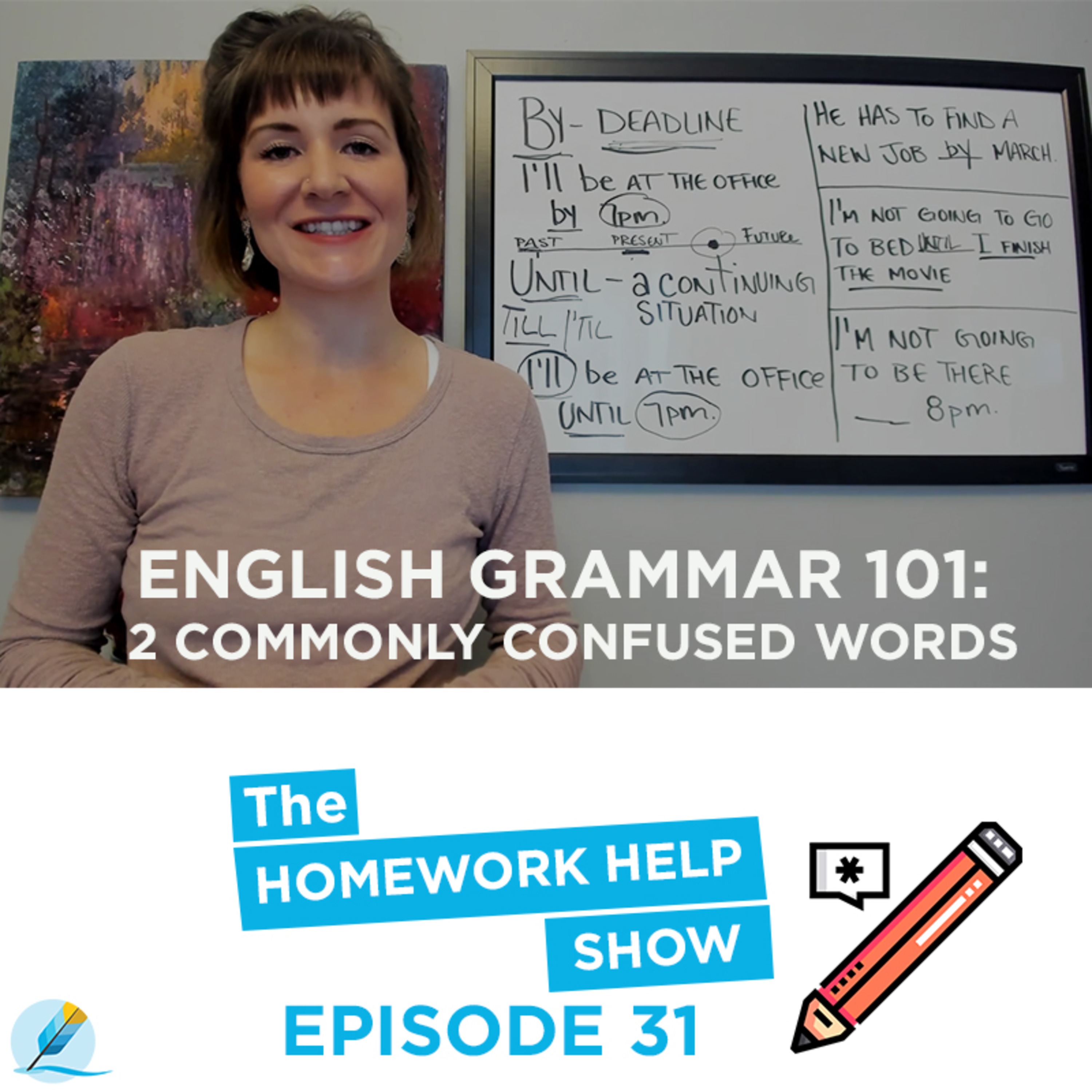 English Grammar 101: Two Commonly Confused Words | The Homework Help Show EP 31 episode artwork