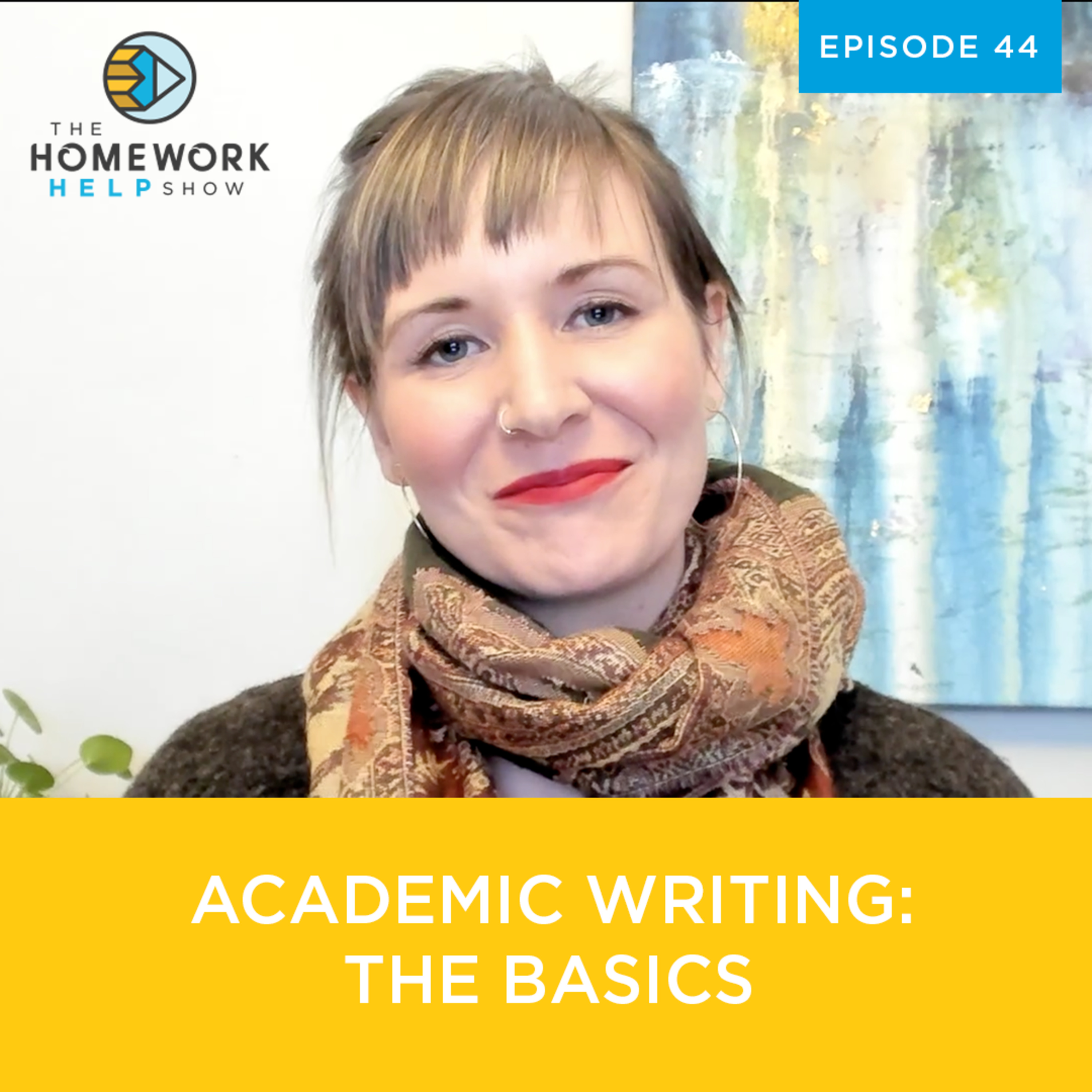 Academic Writing: The Basics | The Homework Help Show EP 44 episode artwork