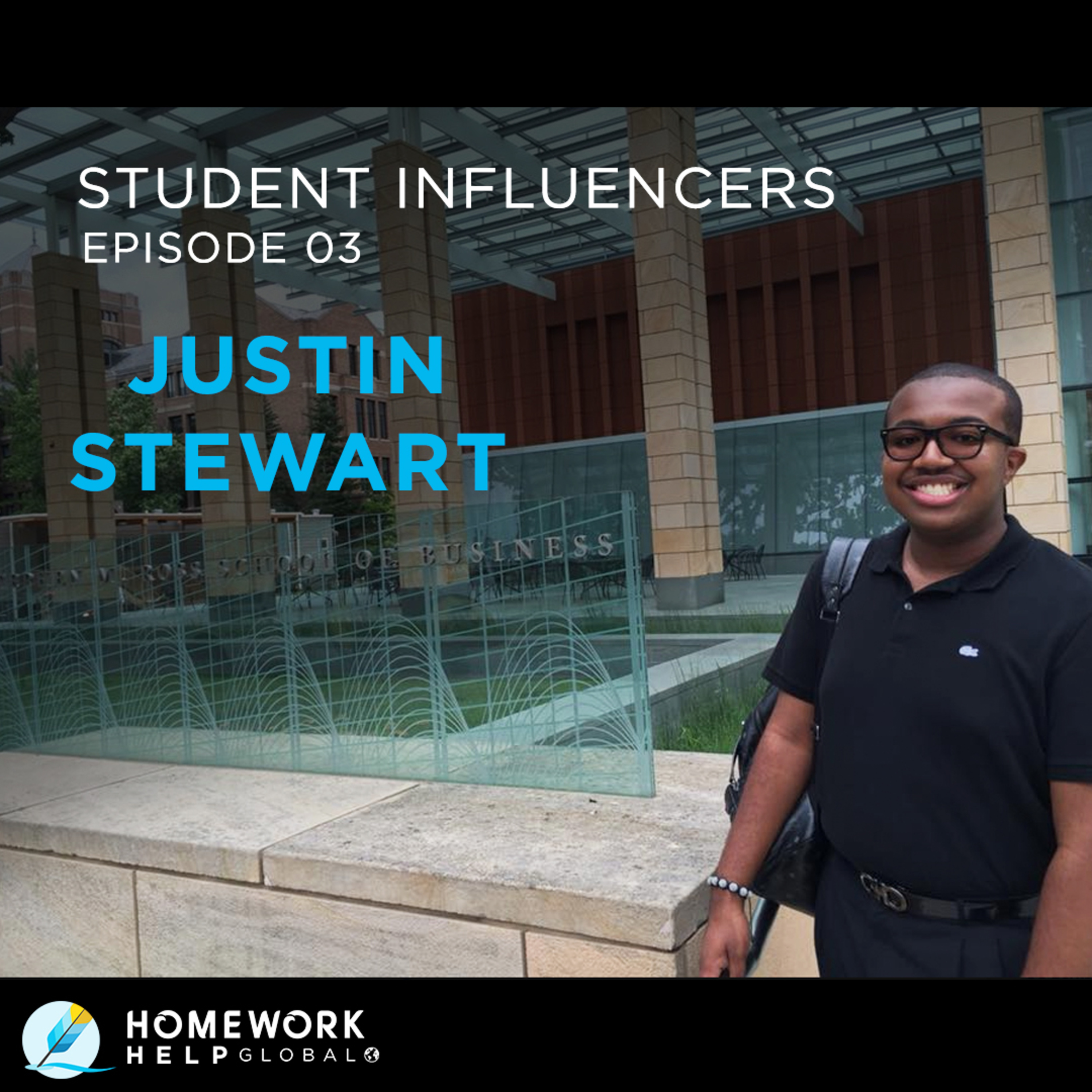 Interview with Business Student Justin Stewart | Student Influencers EP 03 episode artwork