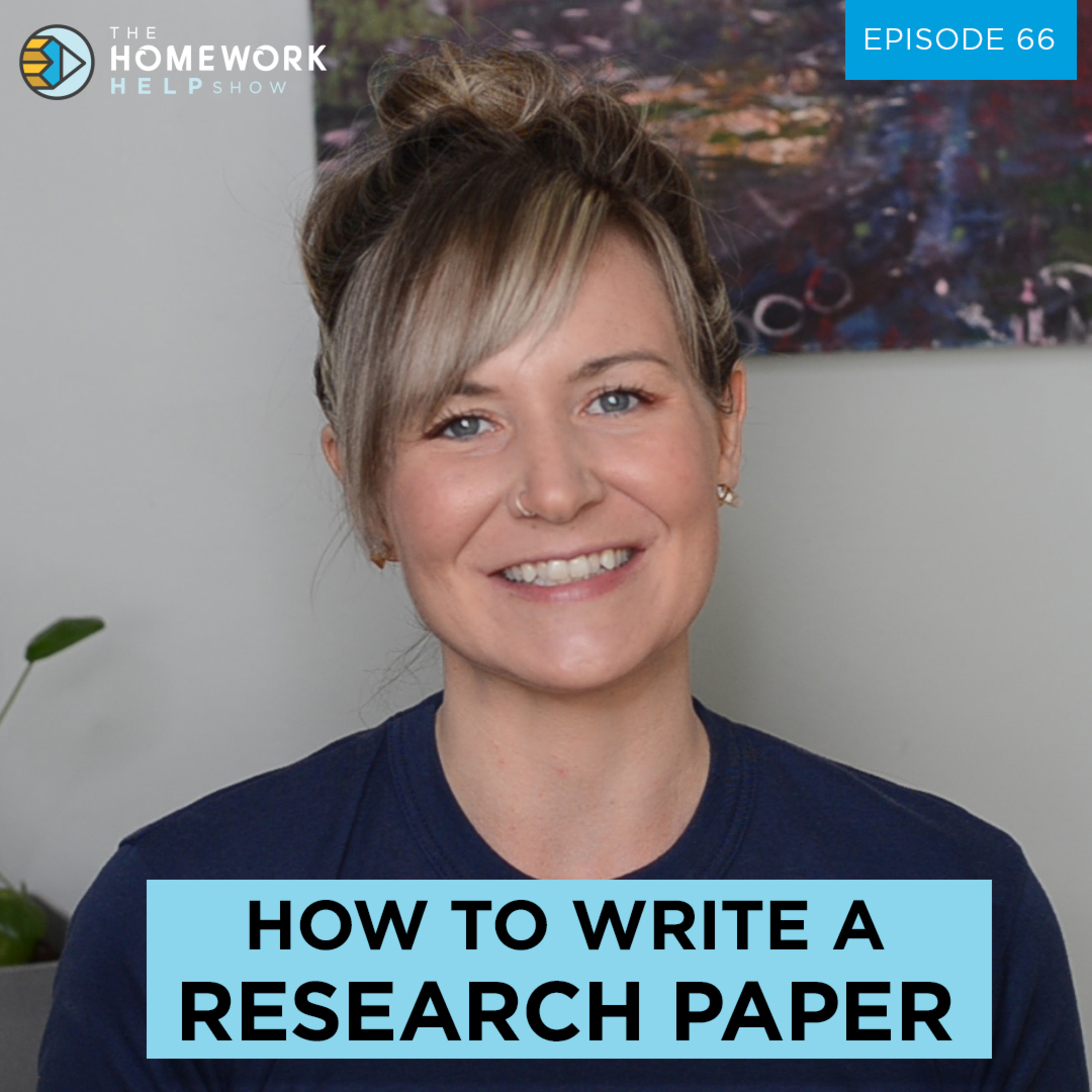How to Write a Research Paper | The Homework Help Show EP 66 episode artwork