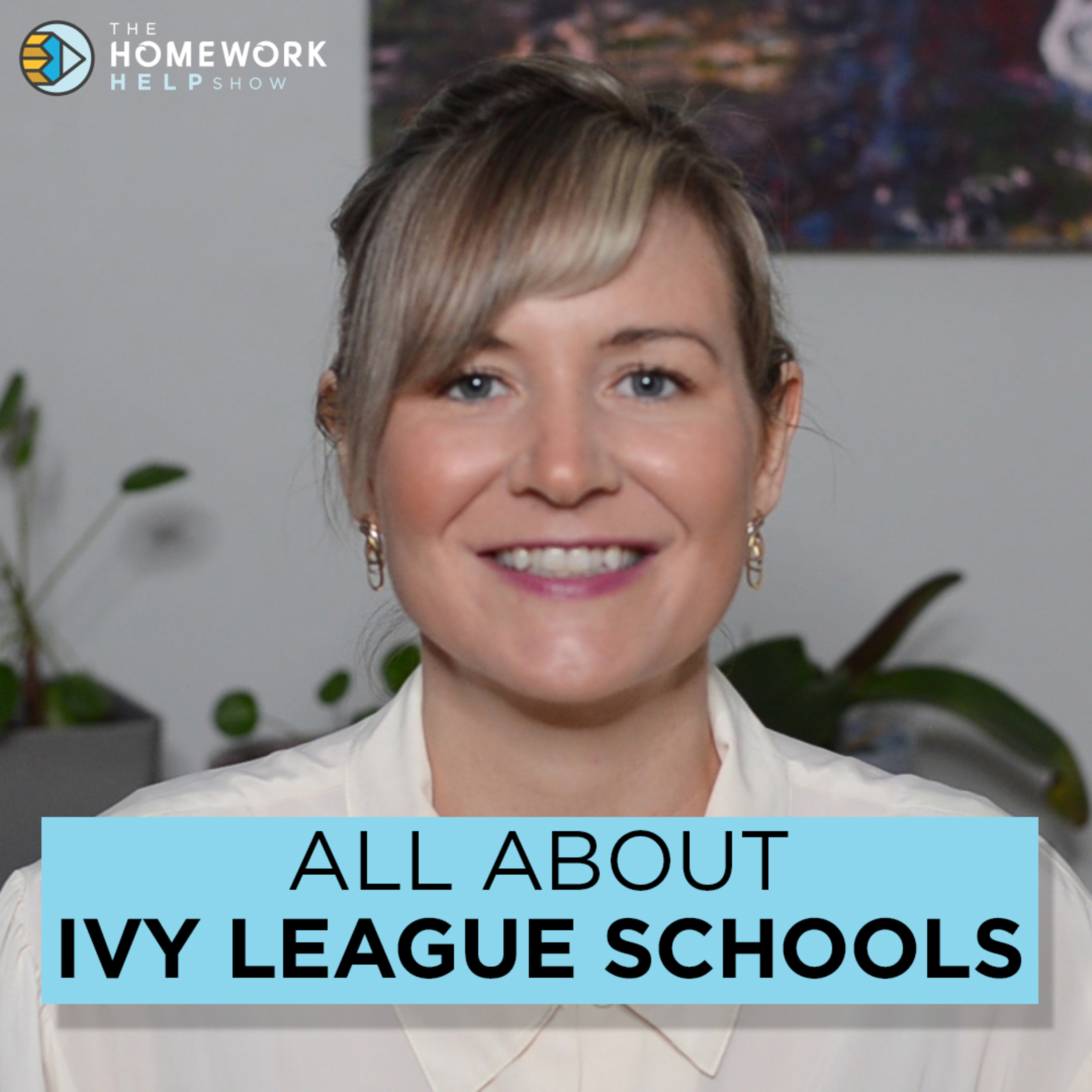 What Are Ivy League Schools and How To Get into One episode artwork