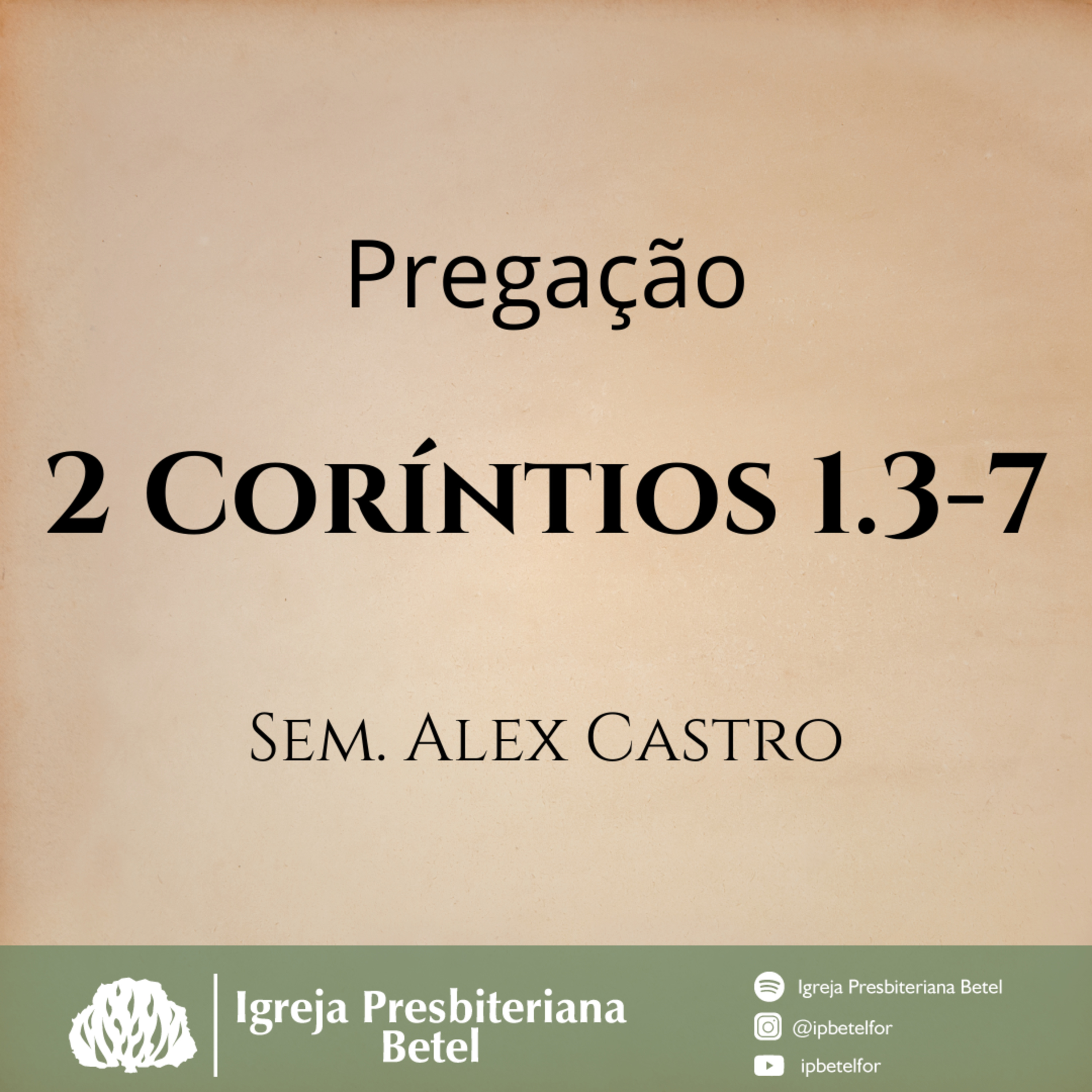 Pregação em 2 Coríntios 1.3-7 | Sem. Alex Castro episode artwork