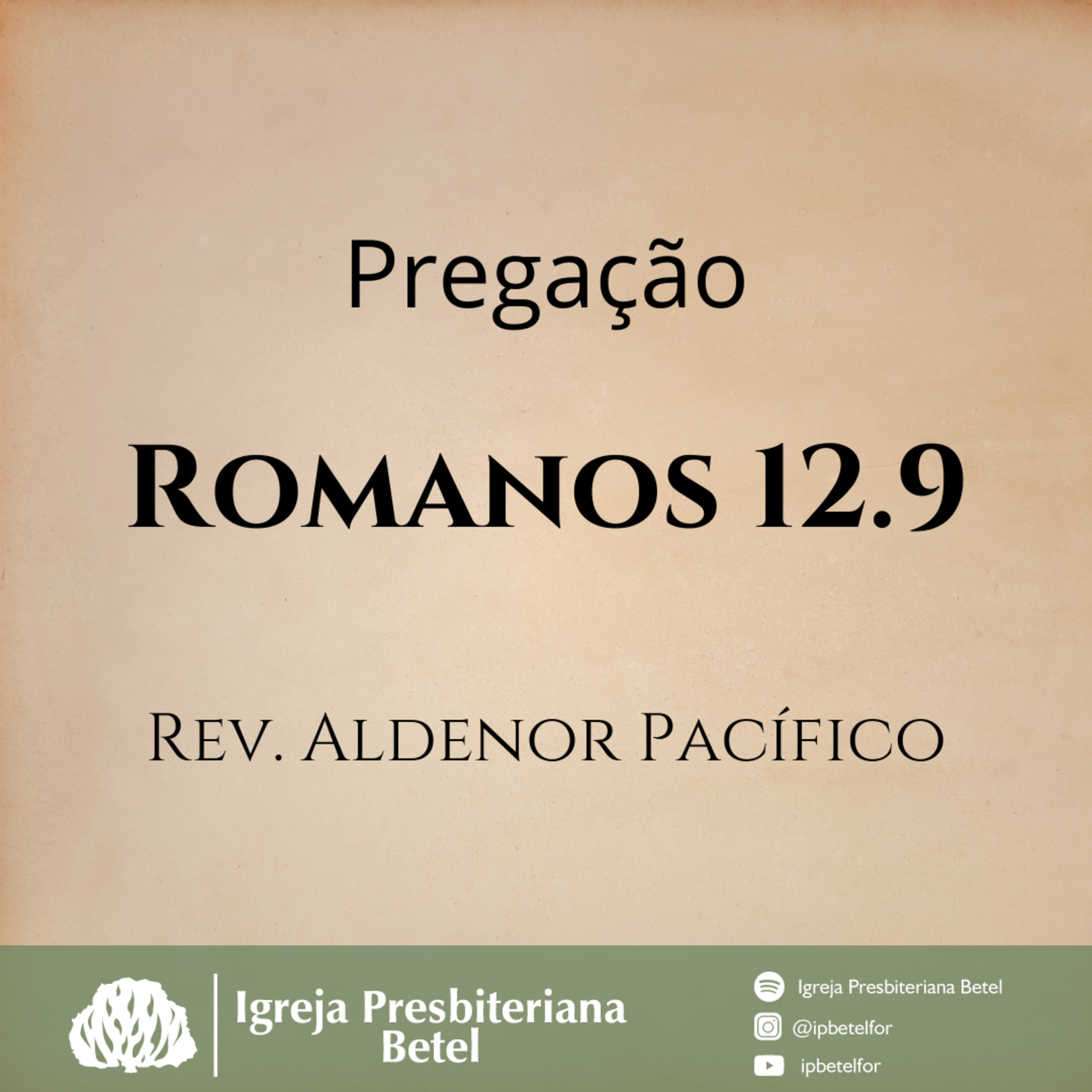 Pregação em Romanos 12.9 | Rev. Aldenor Pacífico episode artwork