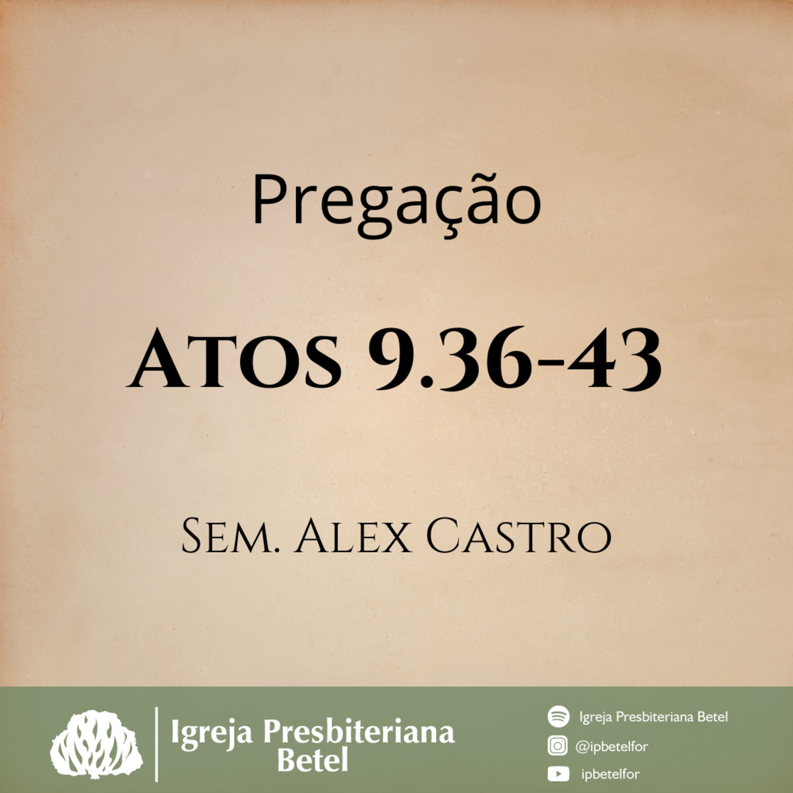 Pregação em Atos 9.36-43 | Sem. Alex Castro episode artwork