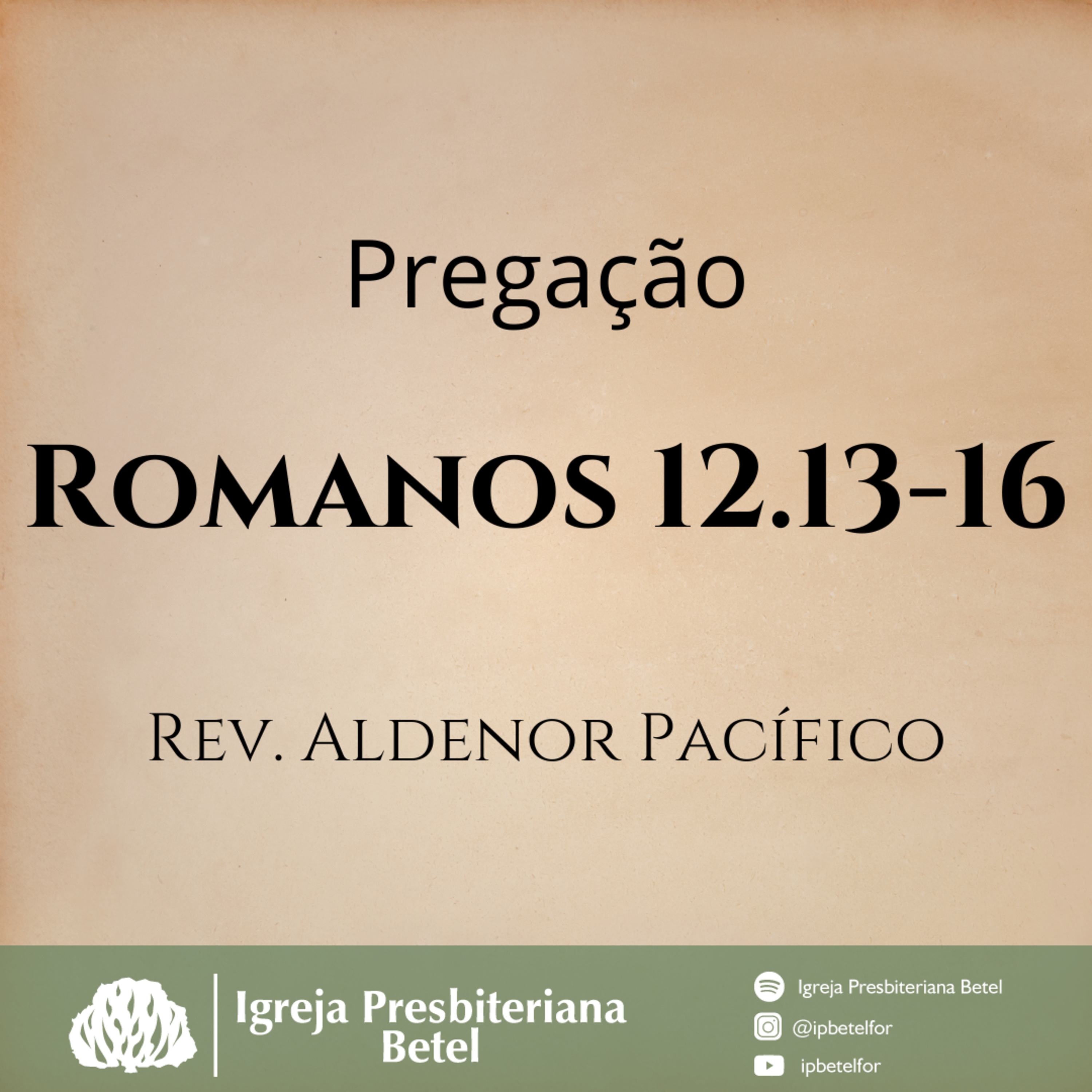 Pregação em Romanos 12.13-16 | Rev. Aldenor Pacífico episode artwork