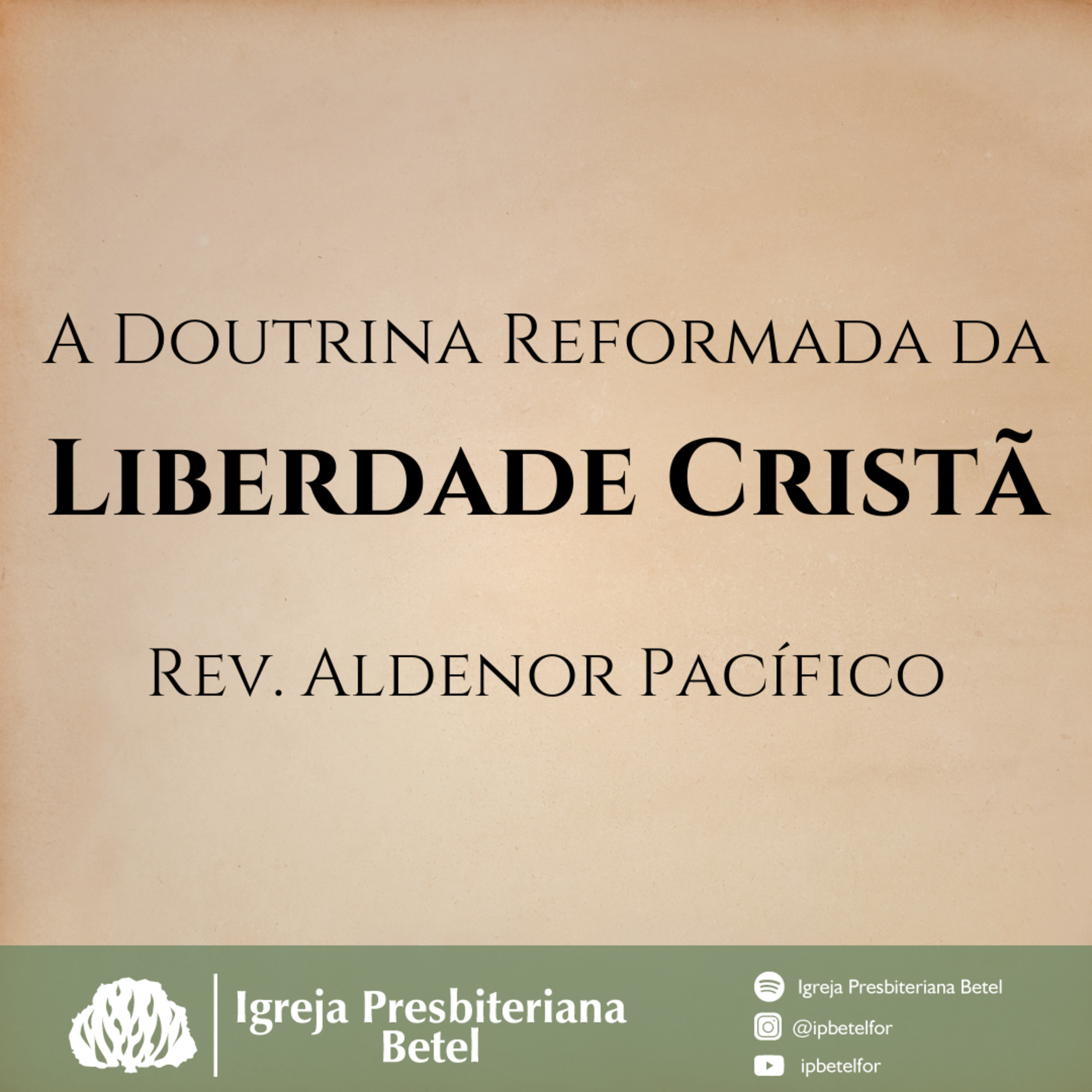 A Doutrina Reformada da Liberdade Cristã - Parte V episode artwork