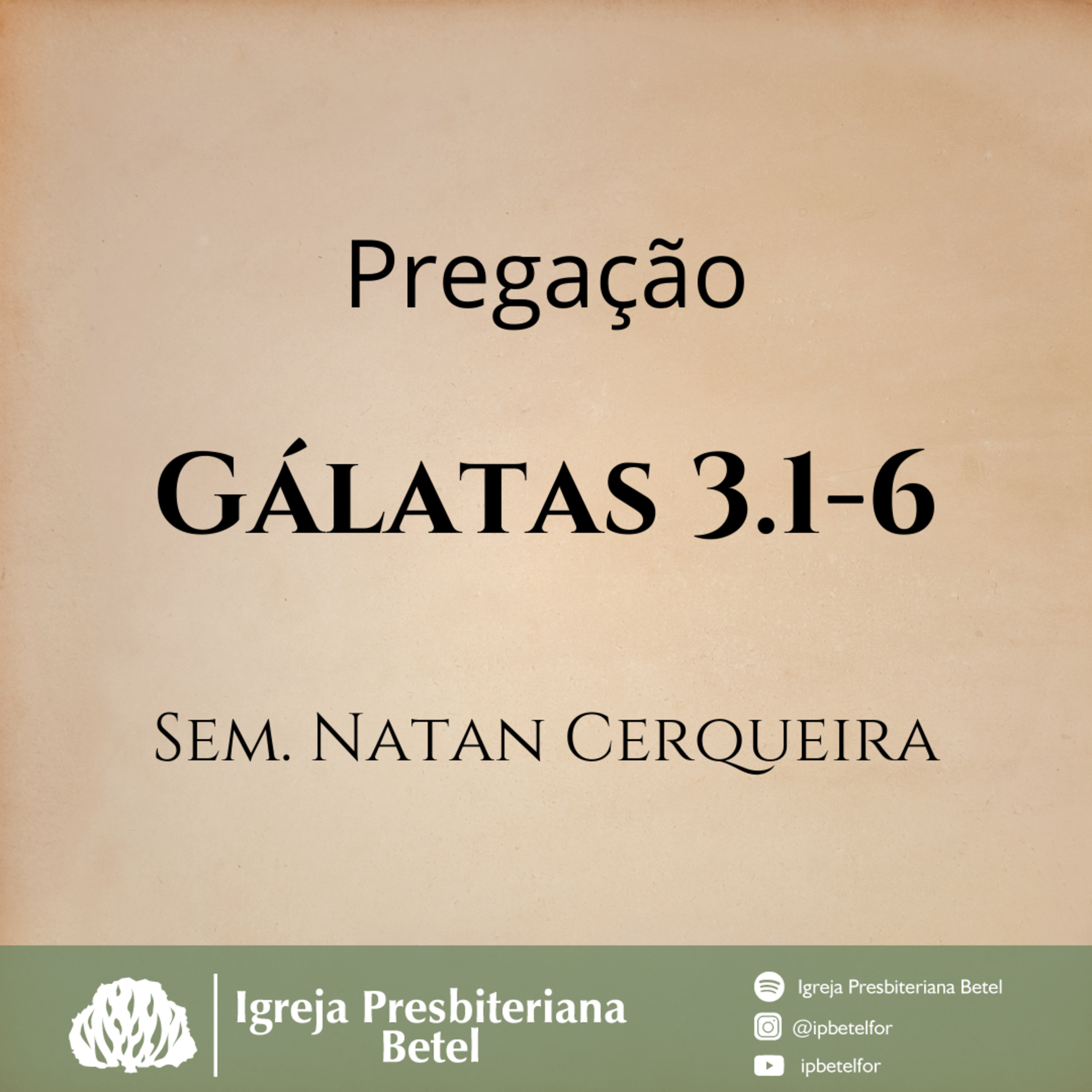 Pregação em Gálatas 3.1-6 | Sem. Natan Cerqueira episode artwork