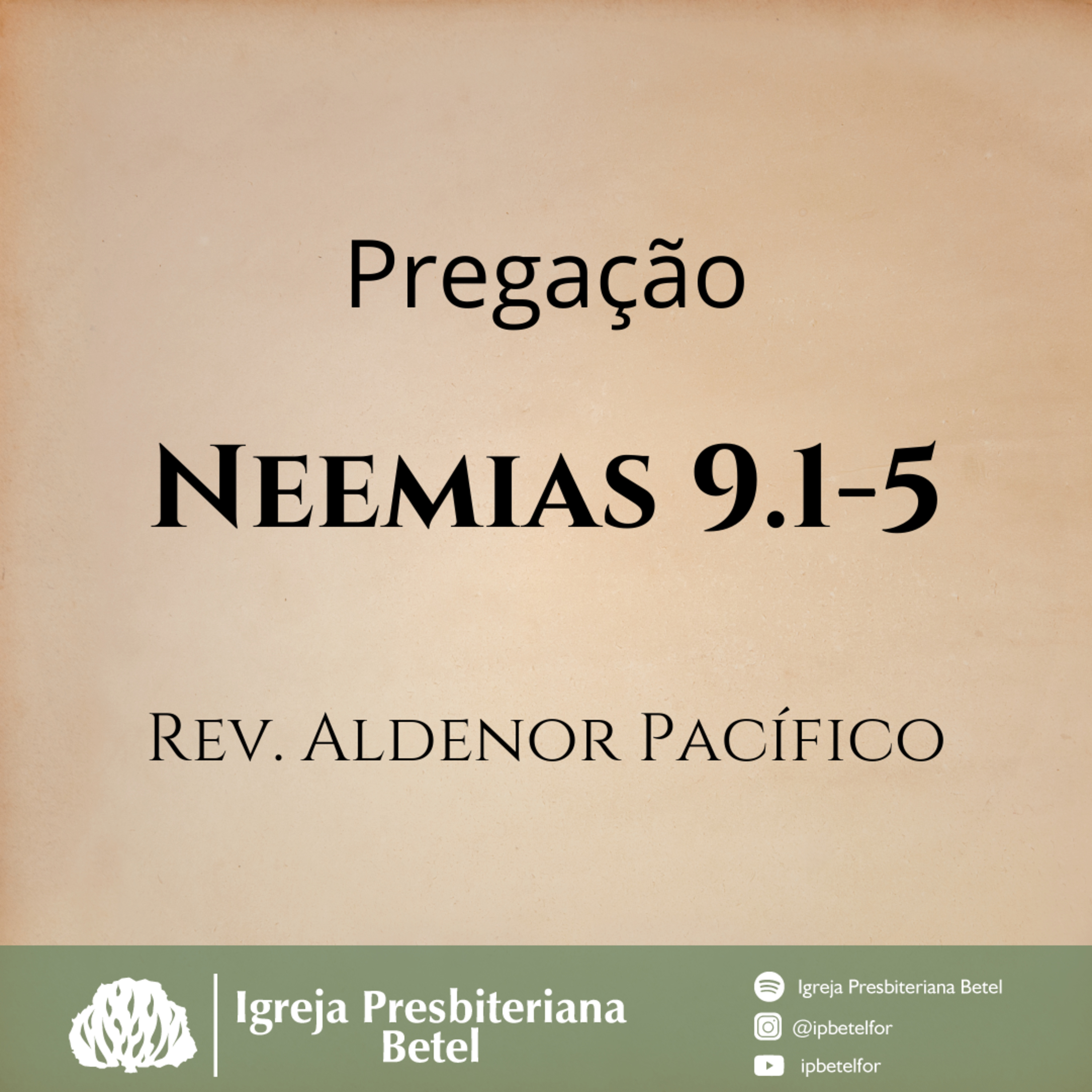 Pregação em Neemias 9.1-5 | Rev. Aldenor Pacífico episode artwork