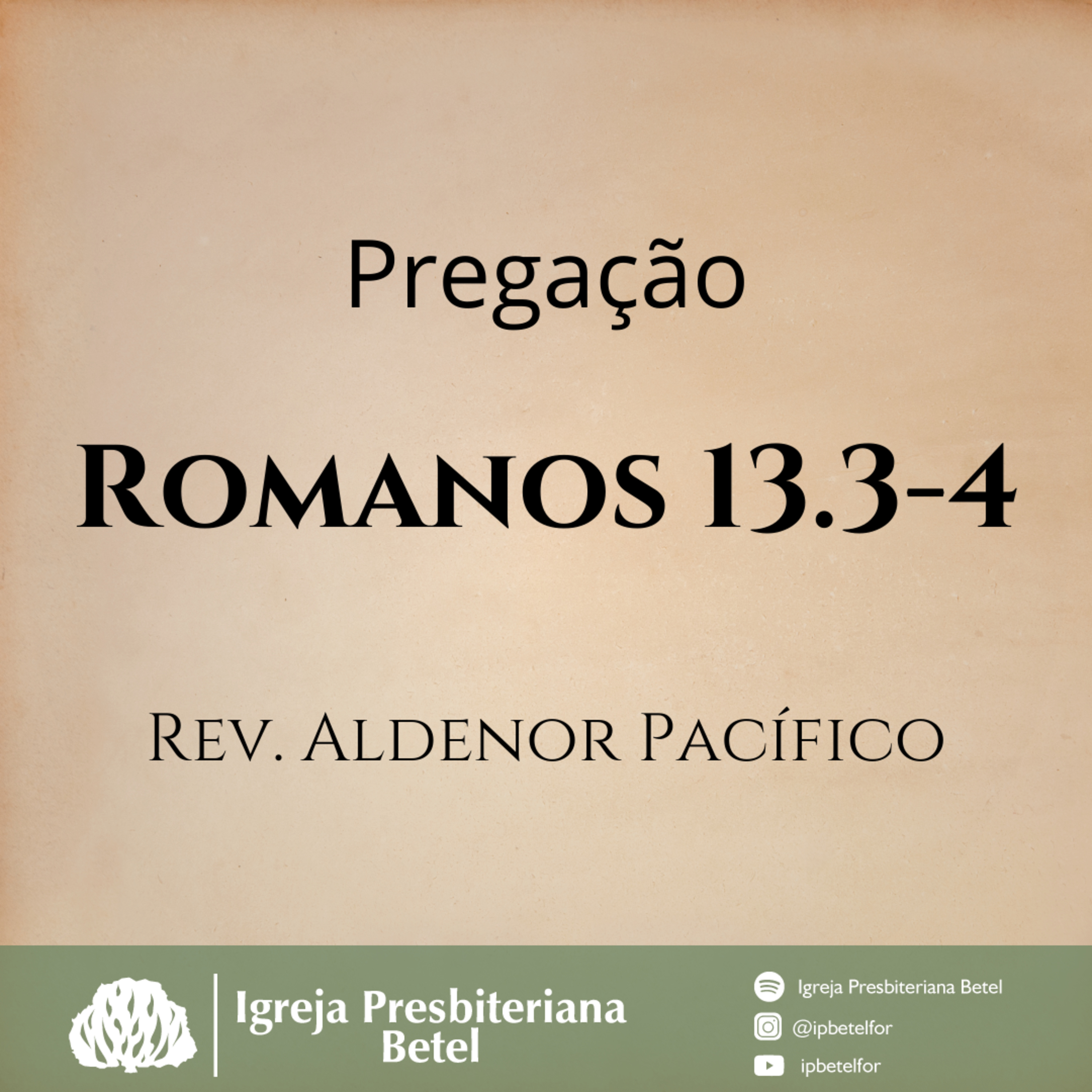 Pregação em Romanos 13.3-4 | Rev. Aldenor Pacífico episode artwork
