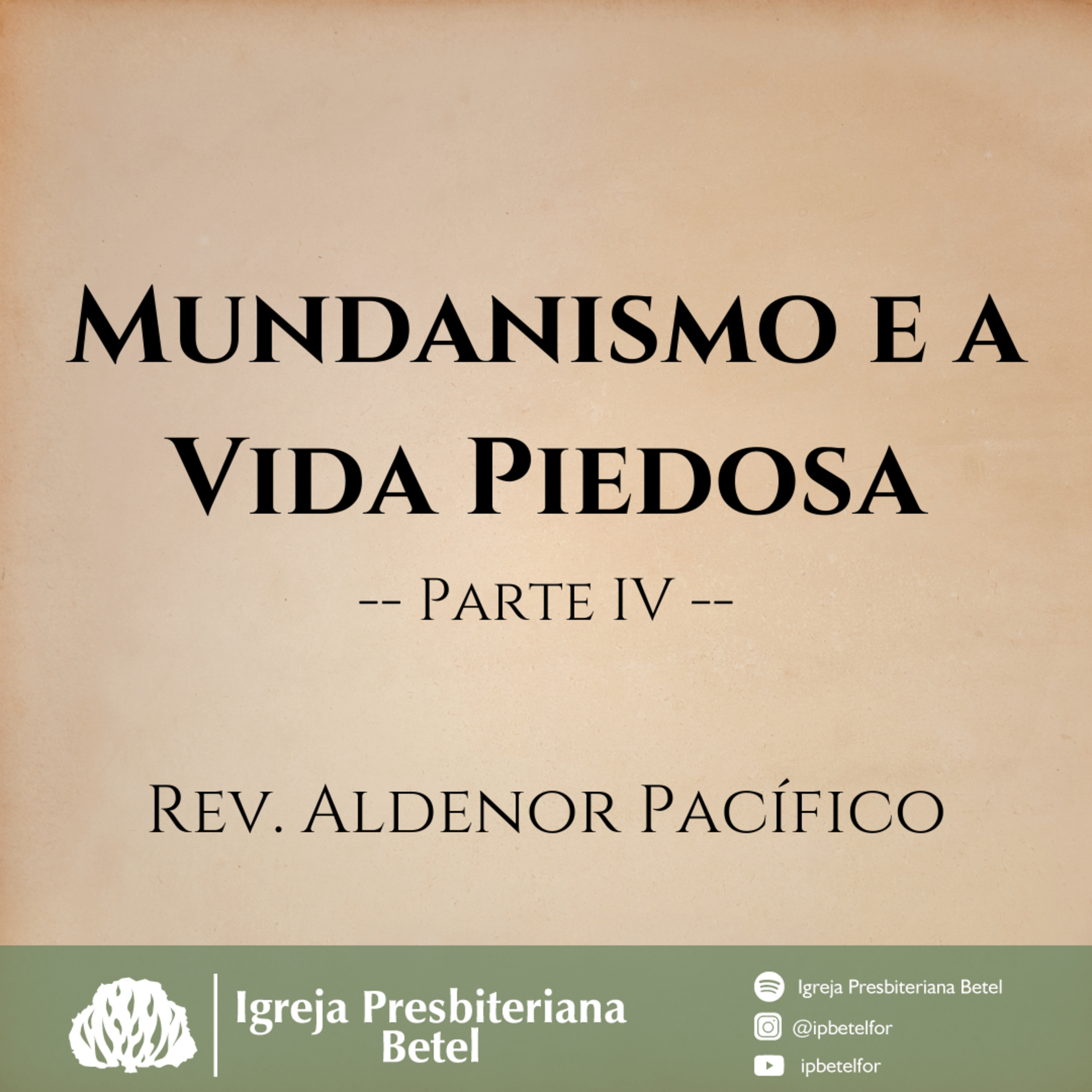 Mundanismo e a Vida Piedosa - Parte IV | Rev. Aldenor Pacífico episode artwork