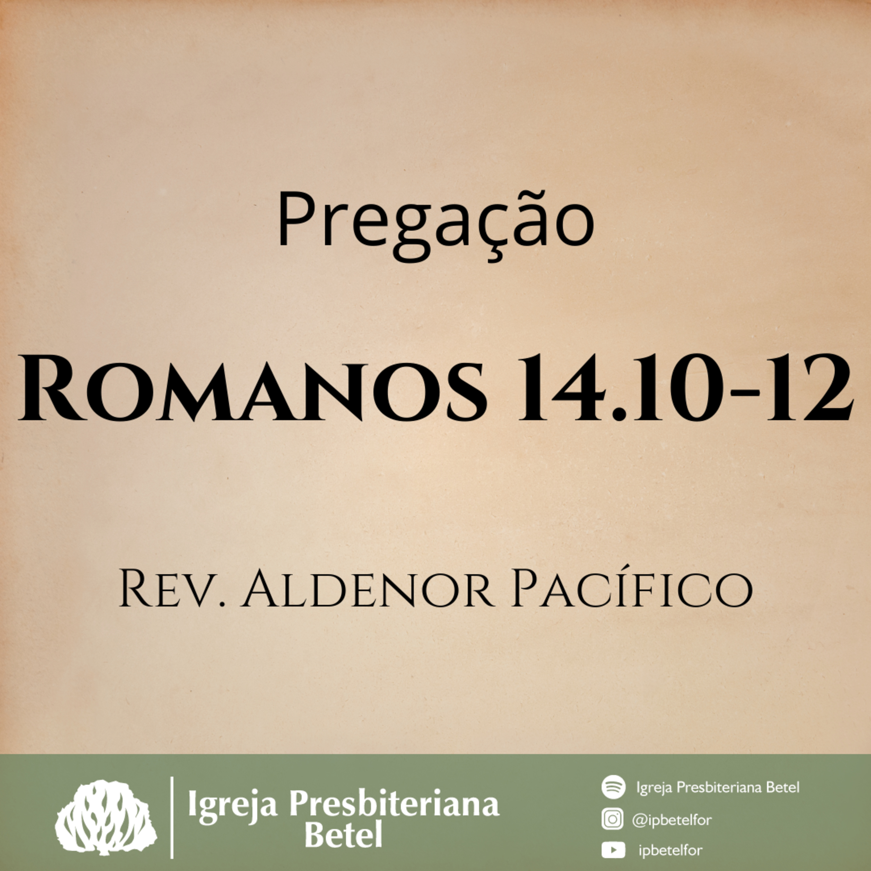 Pregação em Romanos 14.10-12 | Rev. Aldenor Pacífico episode artwork