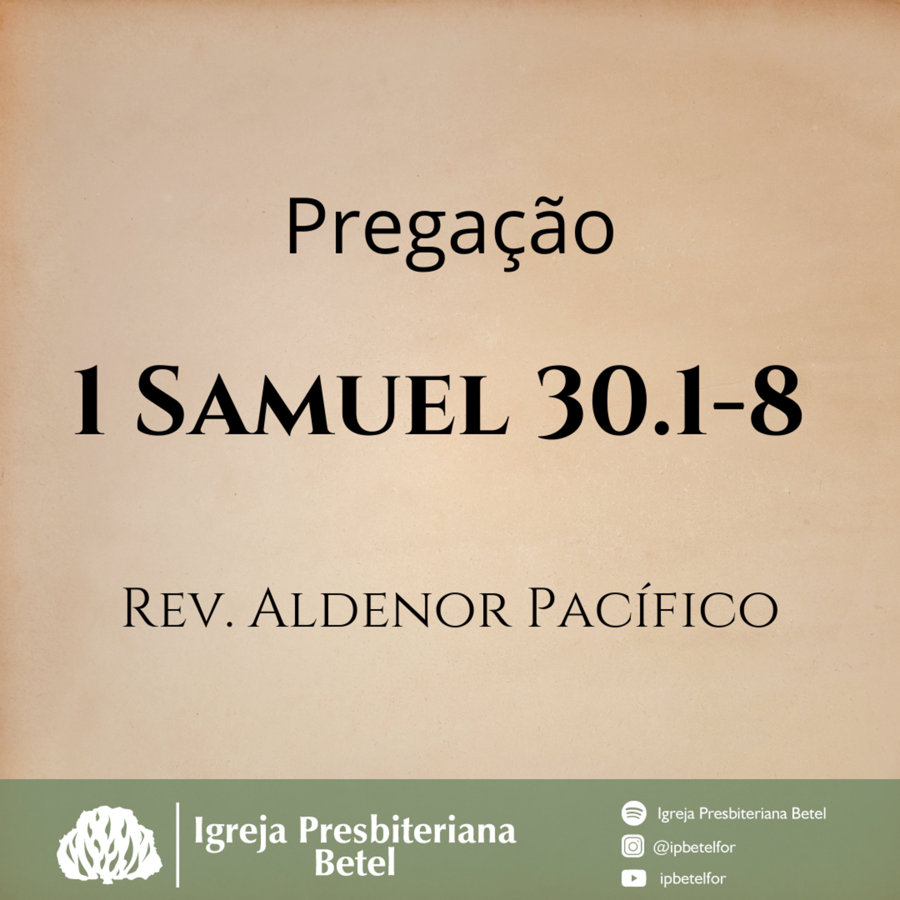Pregação em 1 Samuel 30.1-8 | Rev. Aldenor Pacífico episode artwork