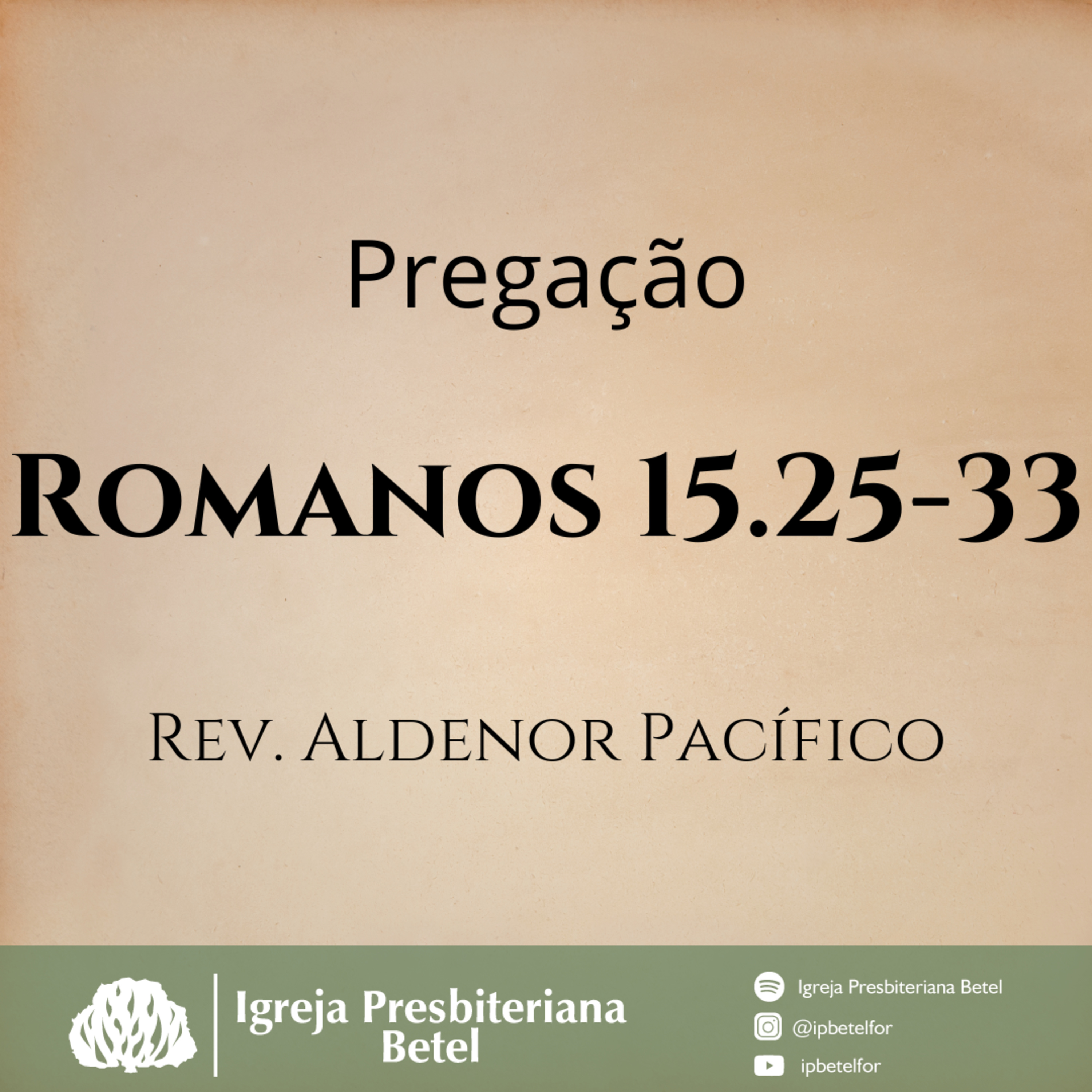 Pregação em Romanos 15.25-33| Rev. Aldenor Pacífico episode artwork